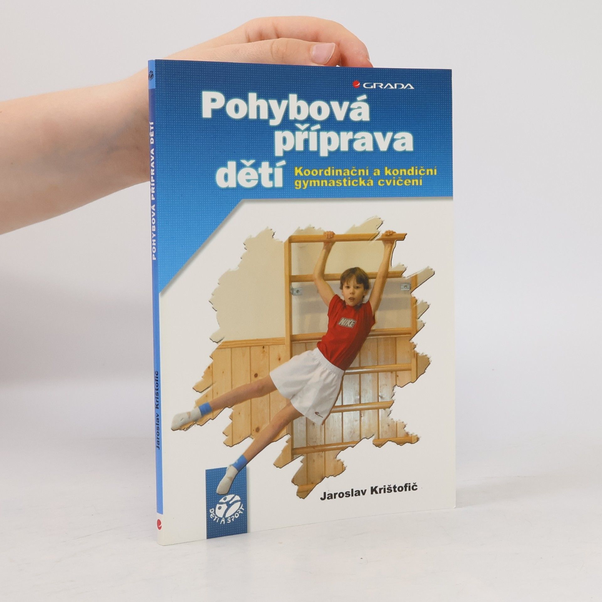 Jaroslav Krištofič Pohybová příprava dětí