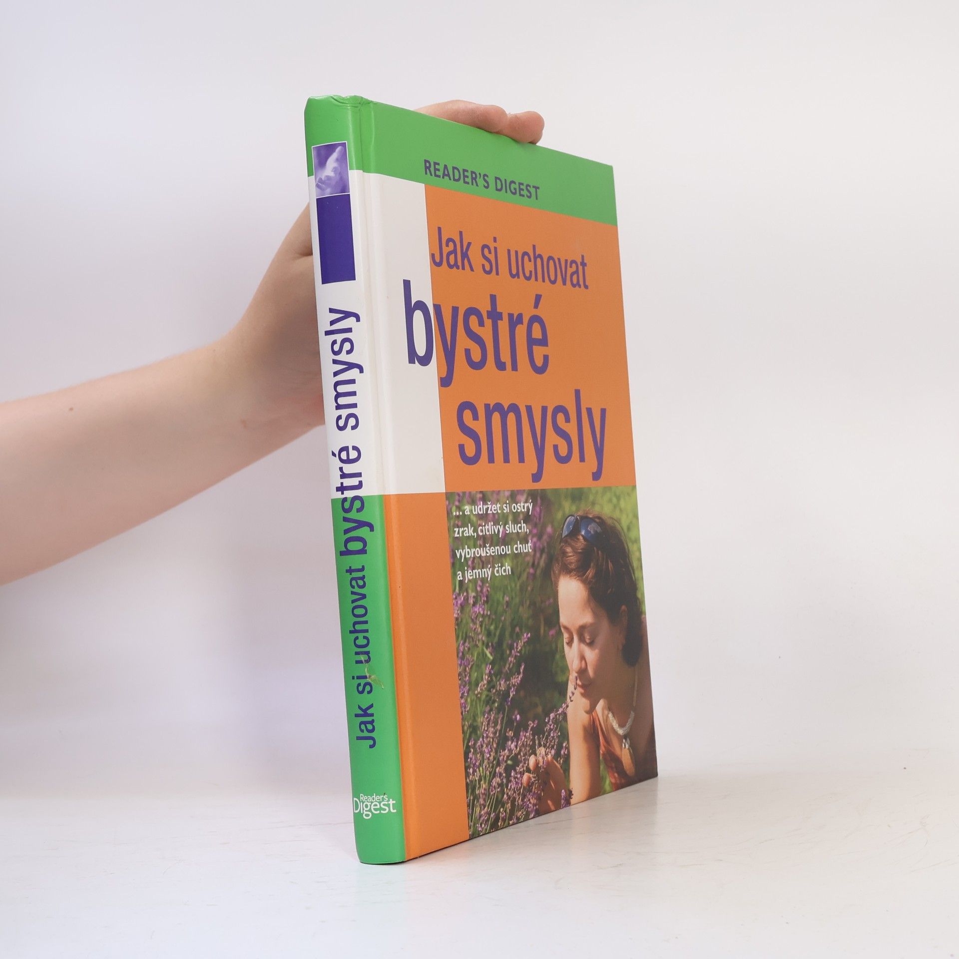 Kolektiv autorů Jak si uchovat bystré smysly