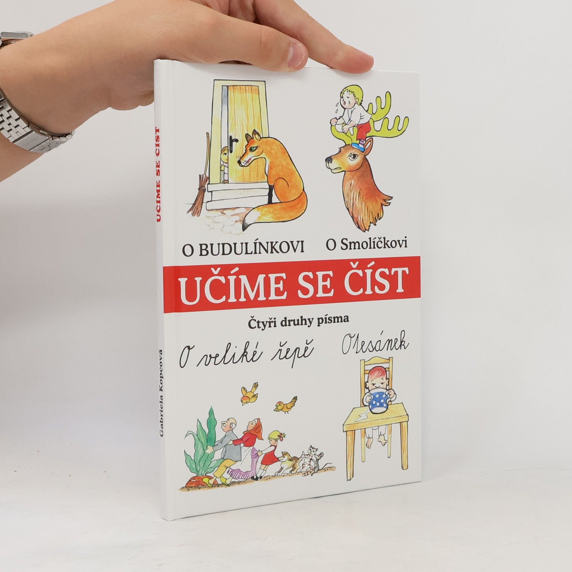 Gabriela Kopcová Učíme se číst. Čtyři druhy písma