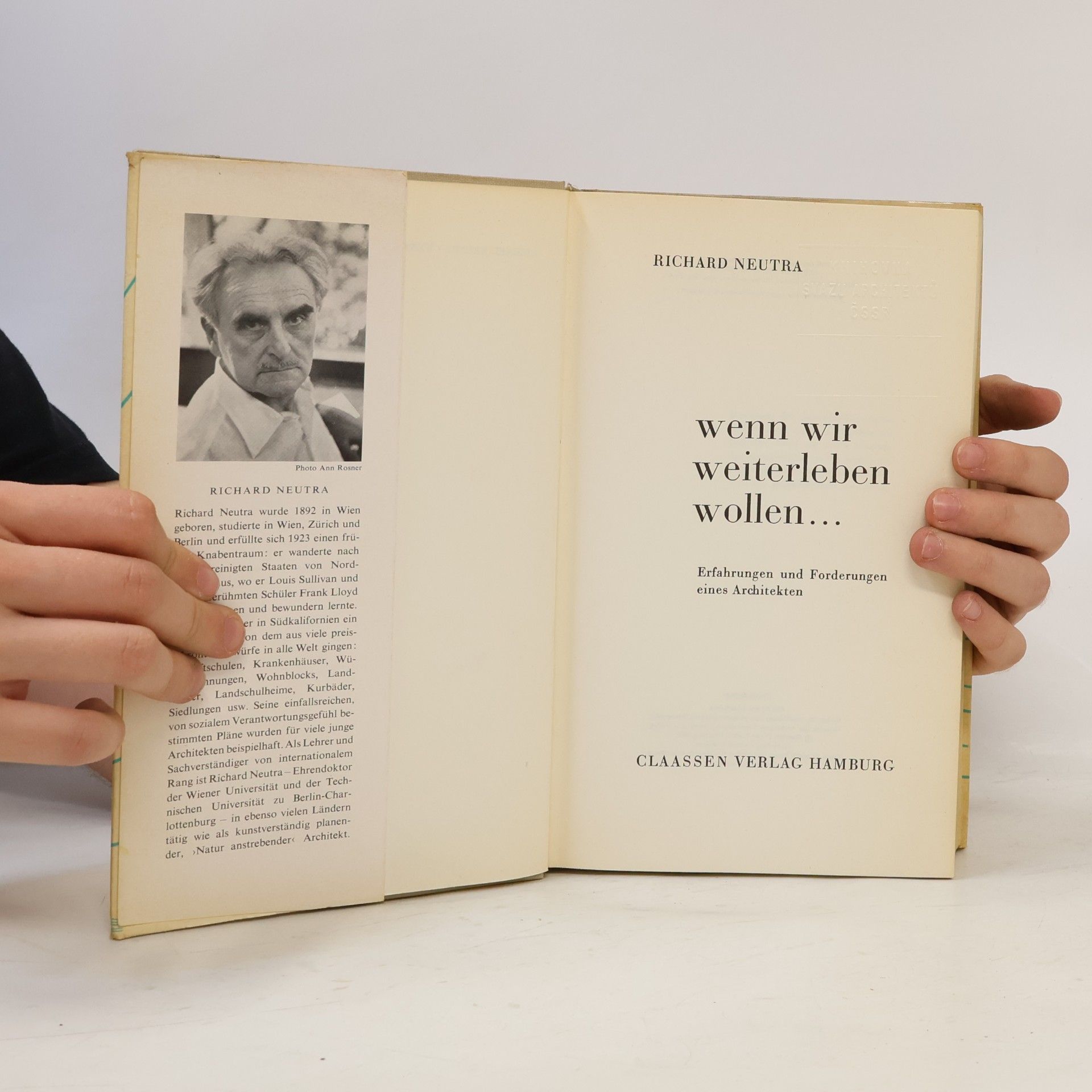 Richard Neutra Wenn wir weiterleben wollen