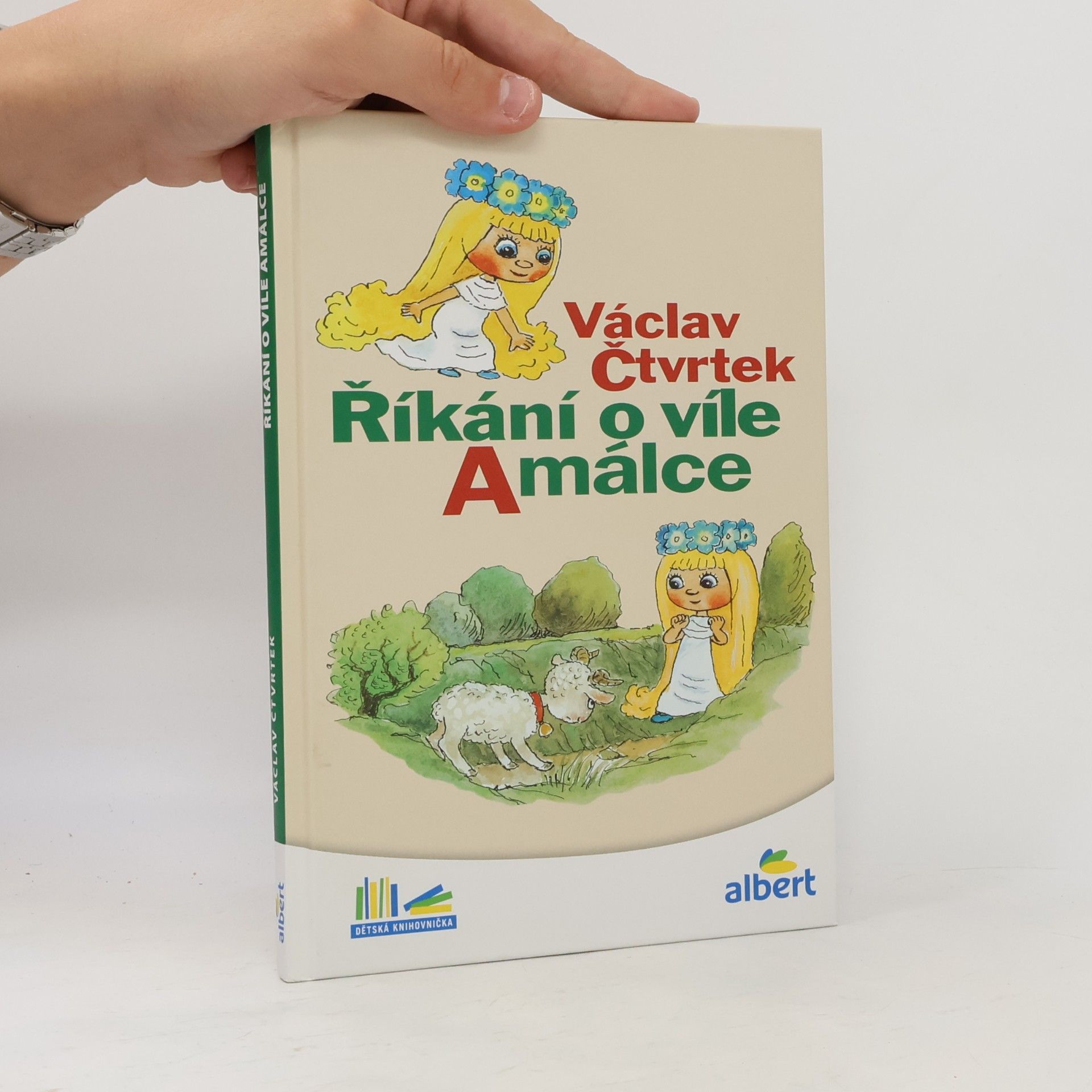 Václav Čtvrtek Říkání o víle Amálce