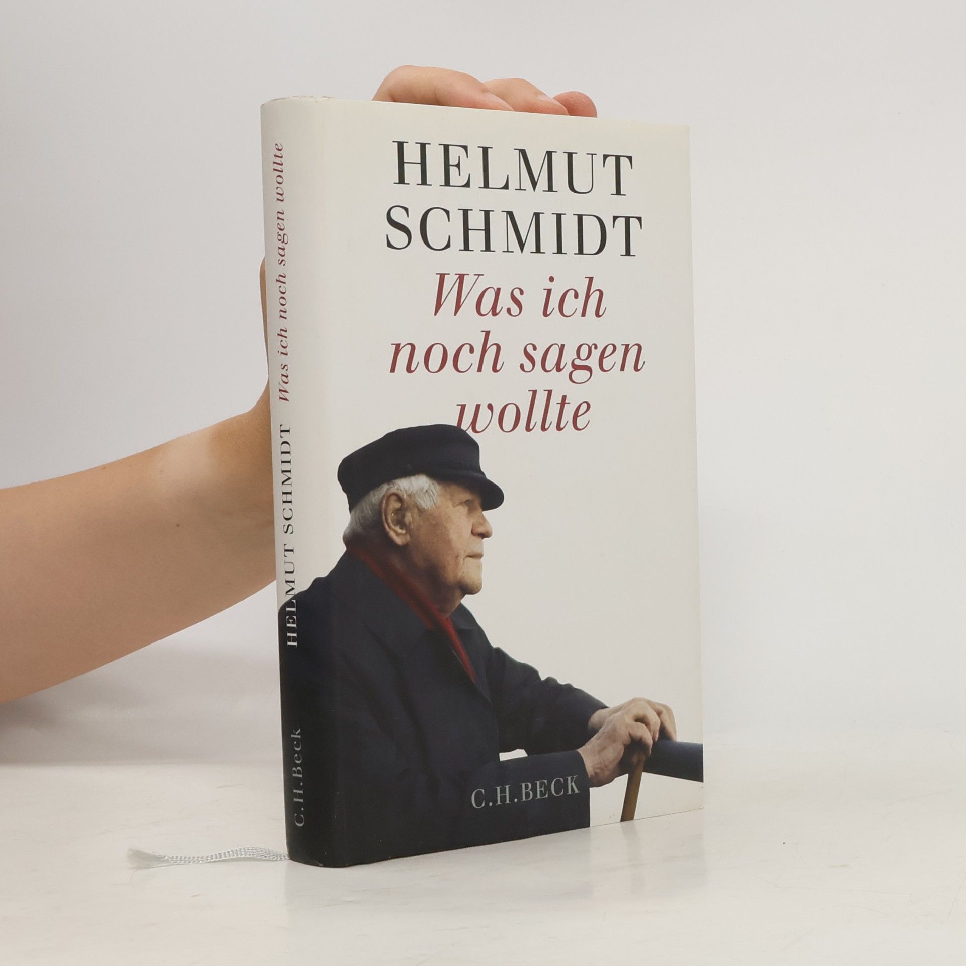 Helmut Schmidt Was ich noch sagen wollte