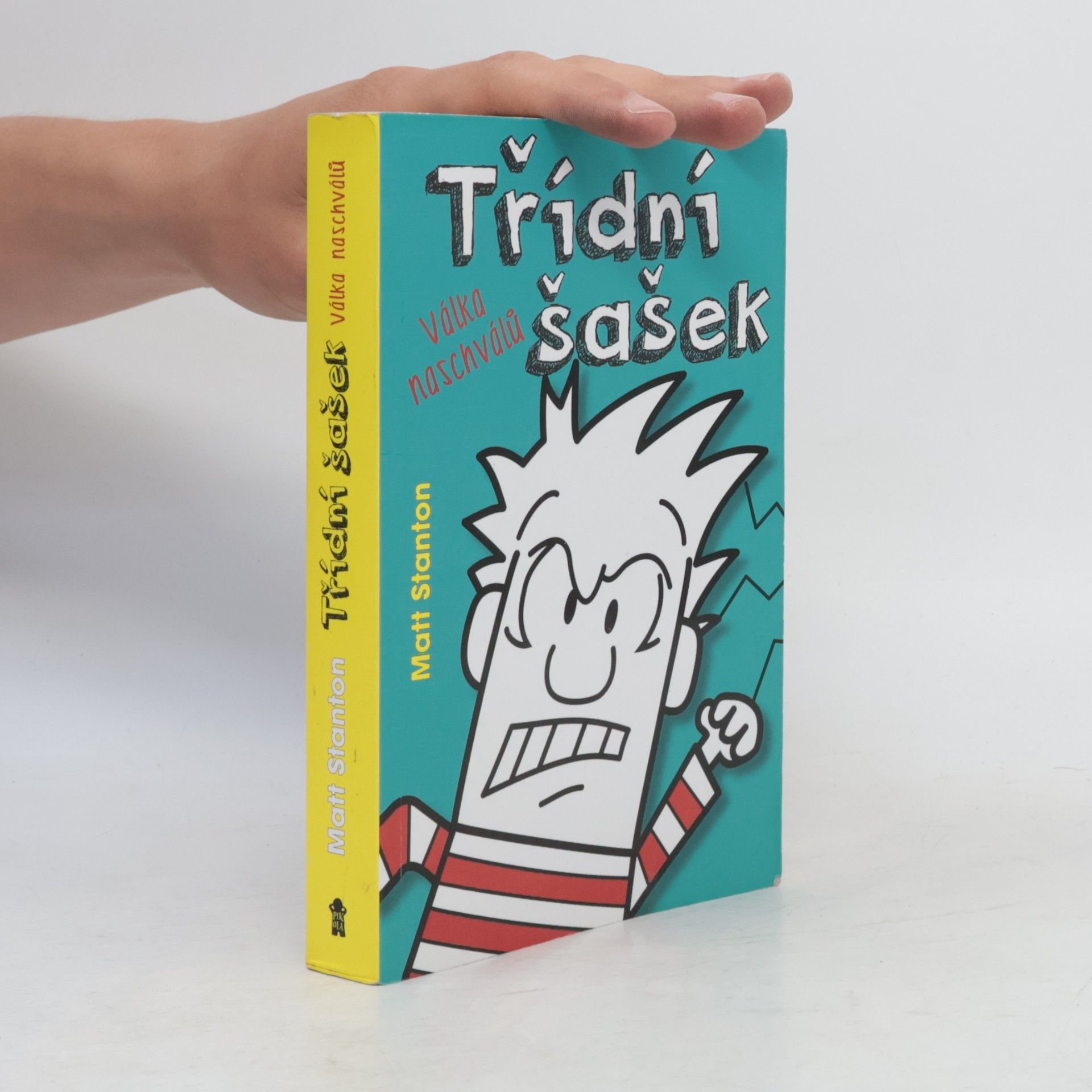Matt Stanton Třídní šašek. Válka naschválů