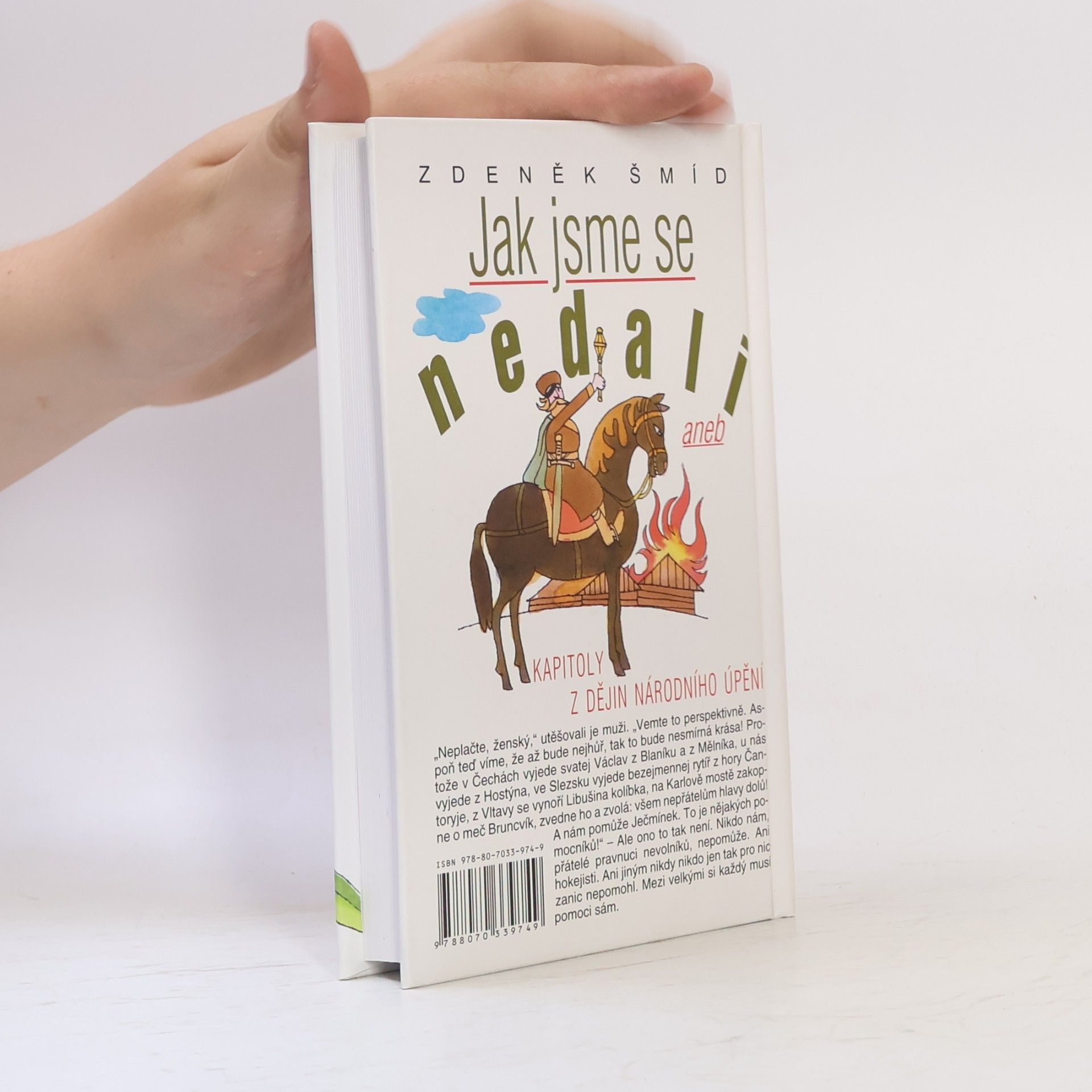 Zdeněk Šmíd Jak jsme se nedali