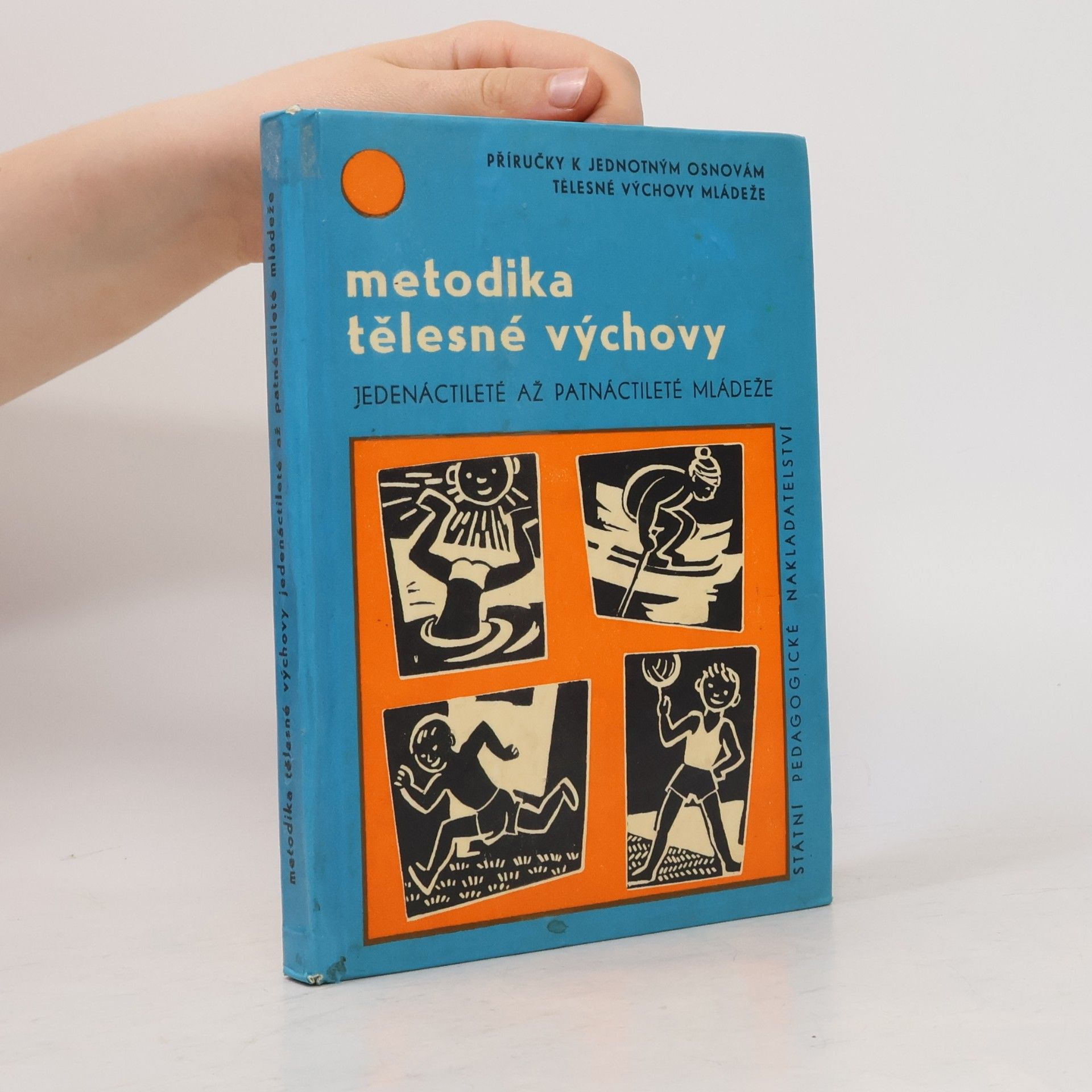 Metodika tělesné výchovy jedenáctileté až patnáctileté mládeže