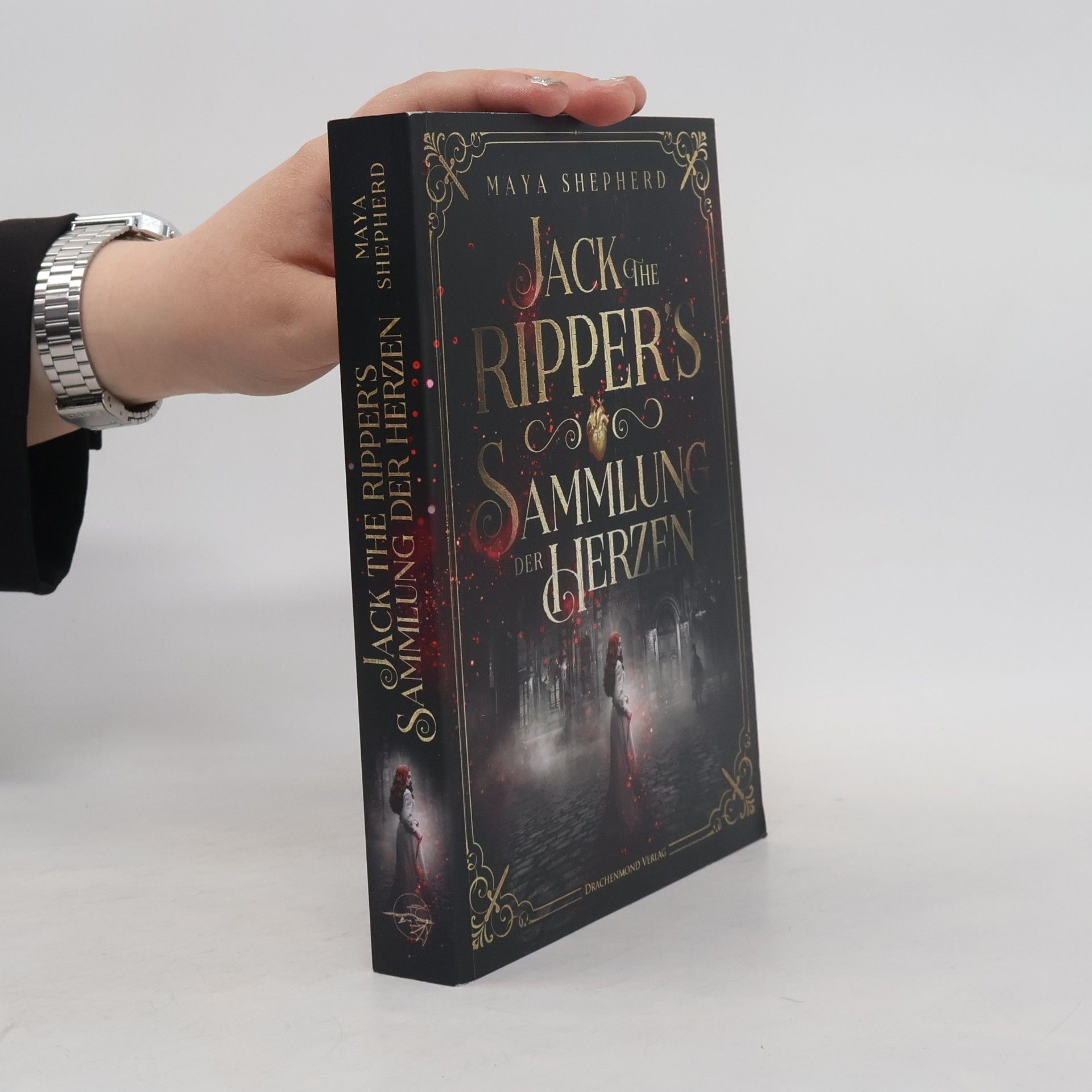 Maya Shepherd Jack the Ripper`s Sammlung der Herzen