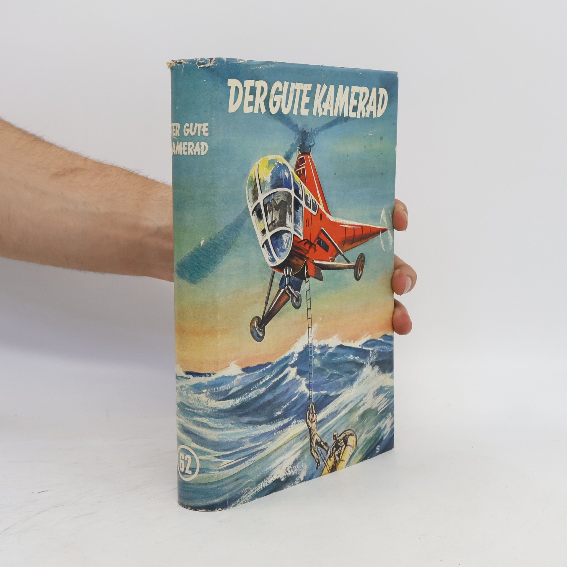 Autorenkollektiv Der gute Kamerad. Band 62