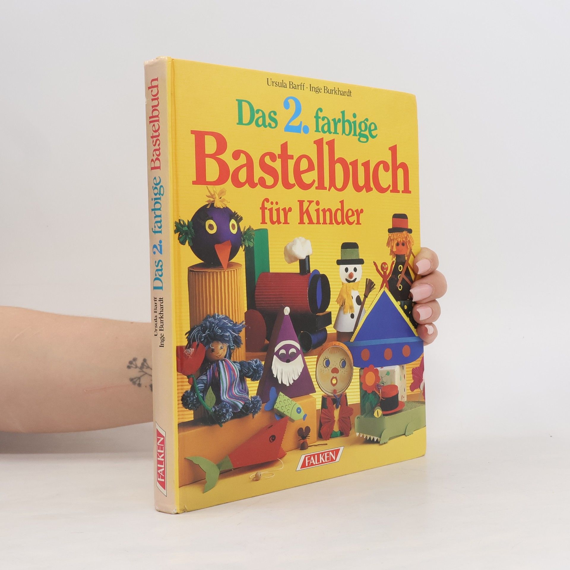 Inge Burkhardt Das 2. farbige Bastelbuch für Kinder
