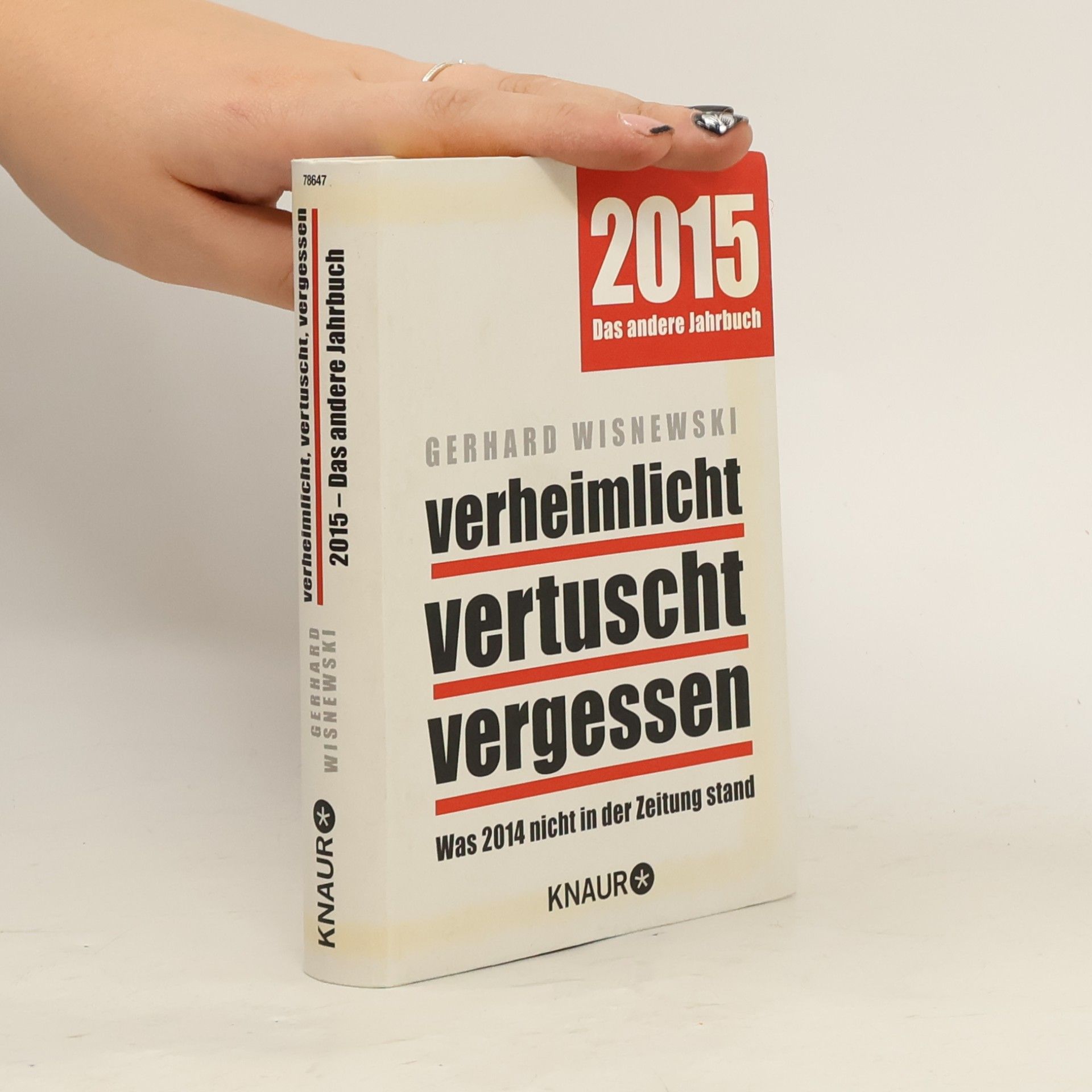 2015 Das andere Jahrbuch. Verheimlicht, vertuscht, vergessen. Was 2014 nicht in der Zeitung stand