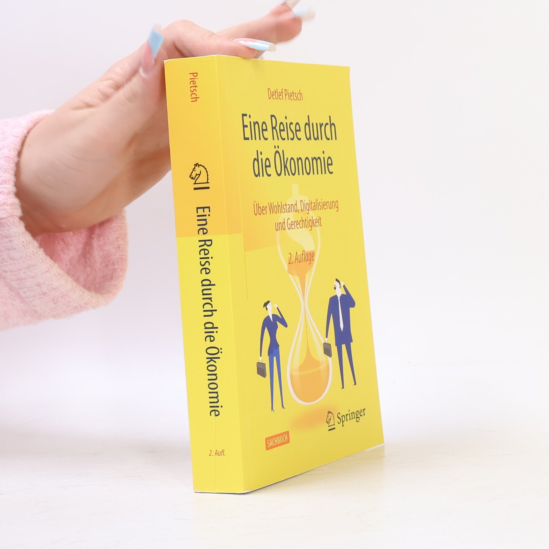 Detlef Pietsch Eine Reise durch die Ökonomie