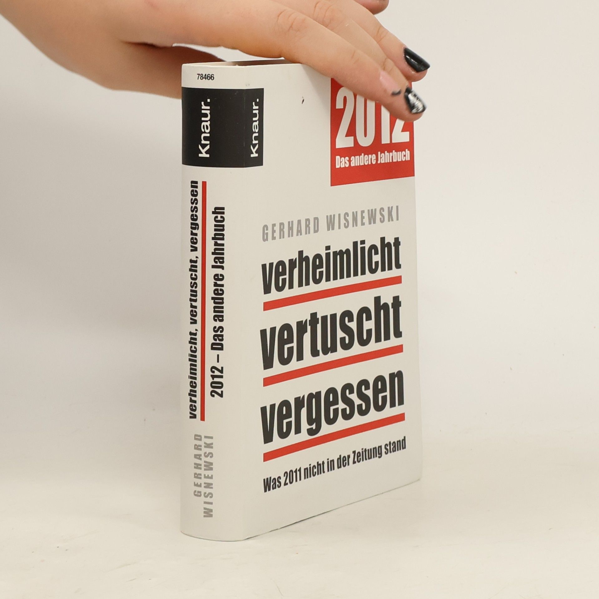 Gerhard Wisnewski 2012 - das andere Jahrbuch