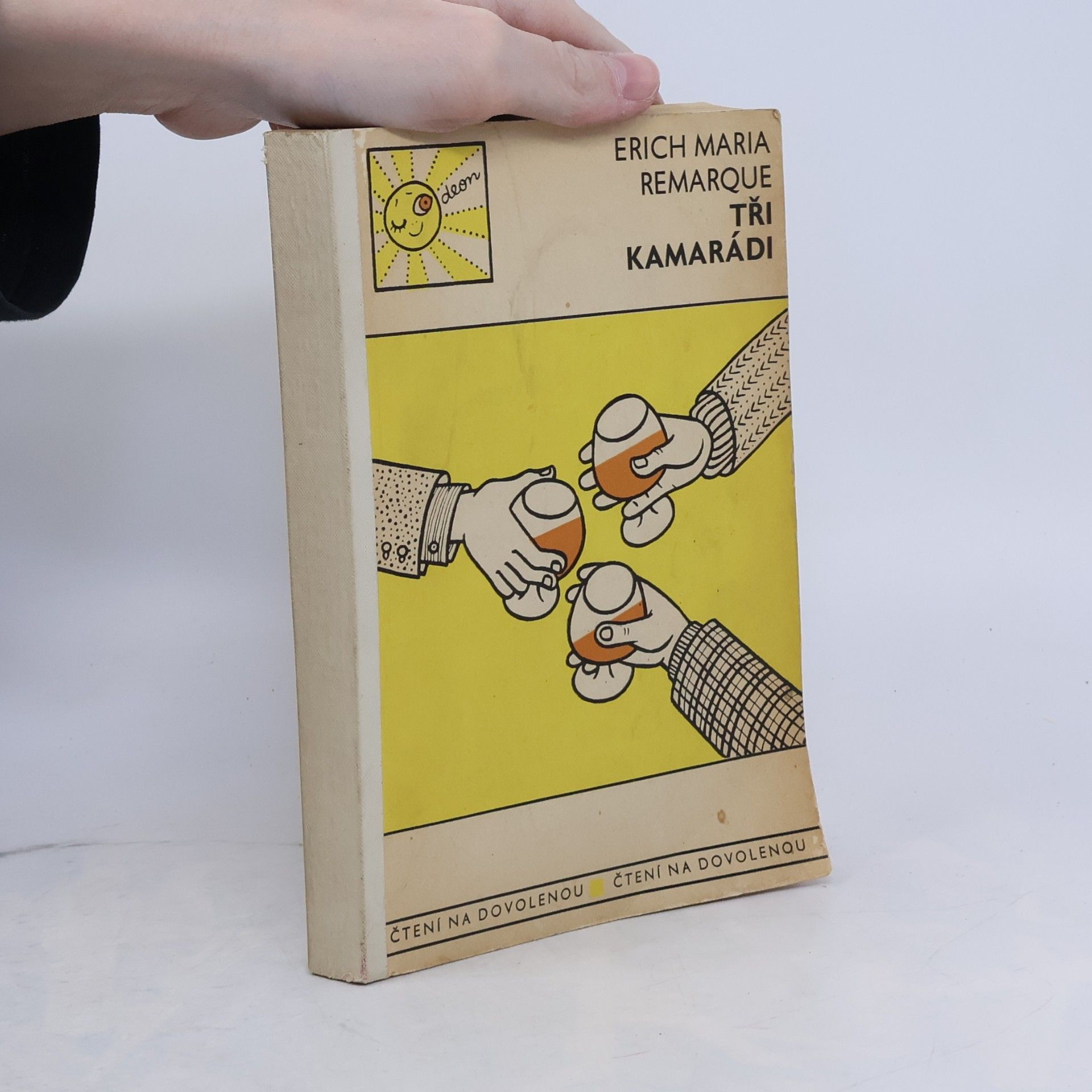 Erich Maria Remarque Tři kamarádi