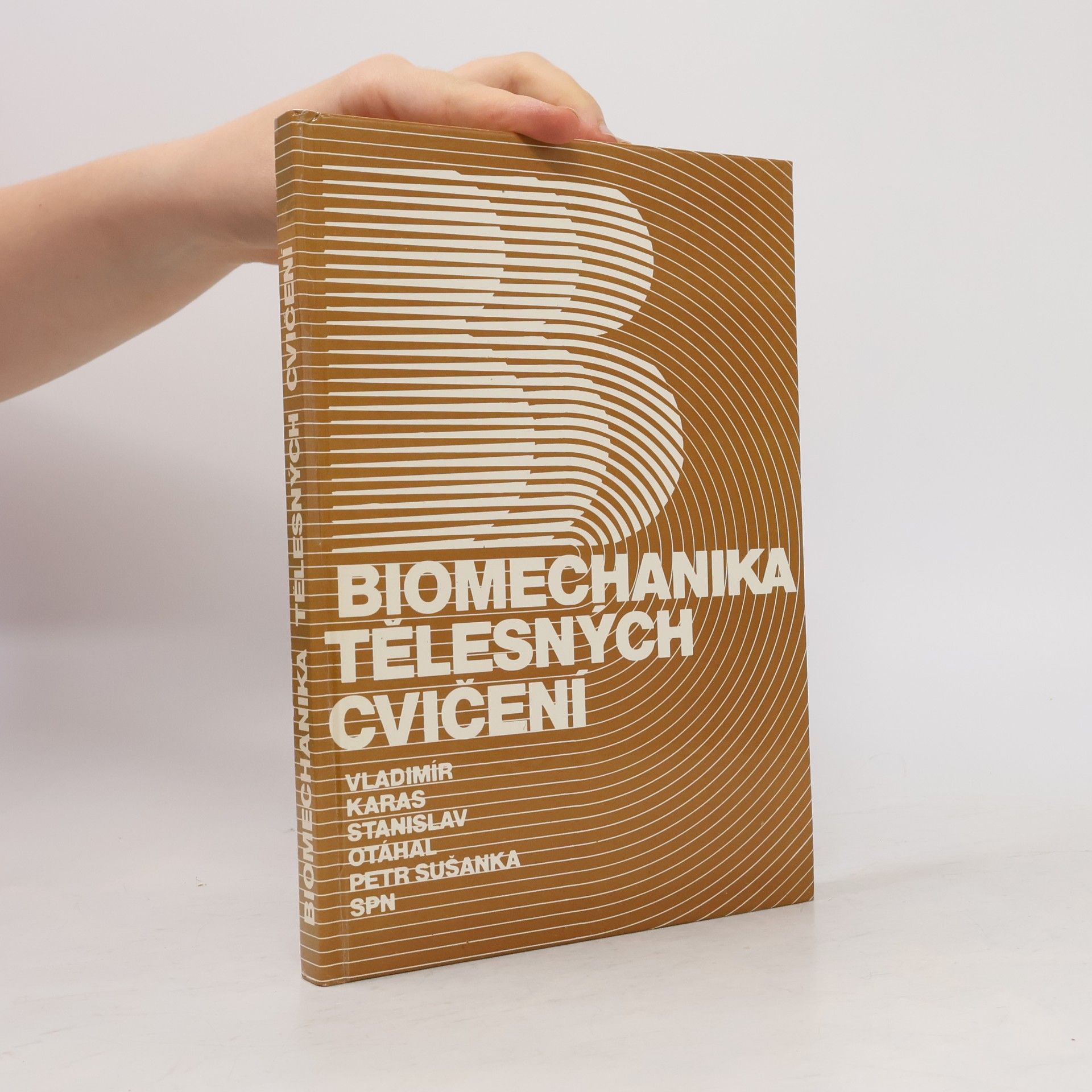 Stanislav Otáhal Biomechanika tělesných cvičení