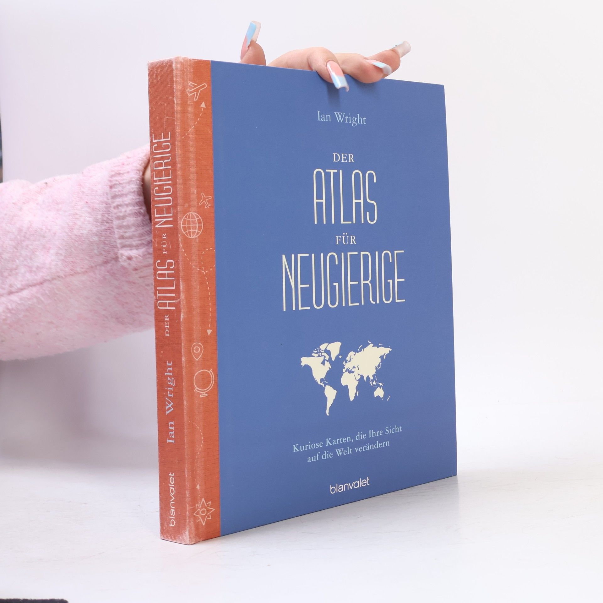 Ian Wright Der Atlas für Neugierige