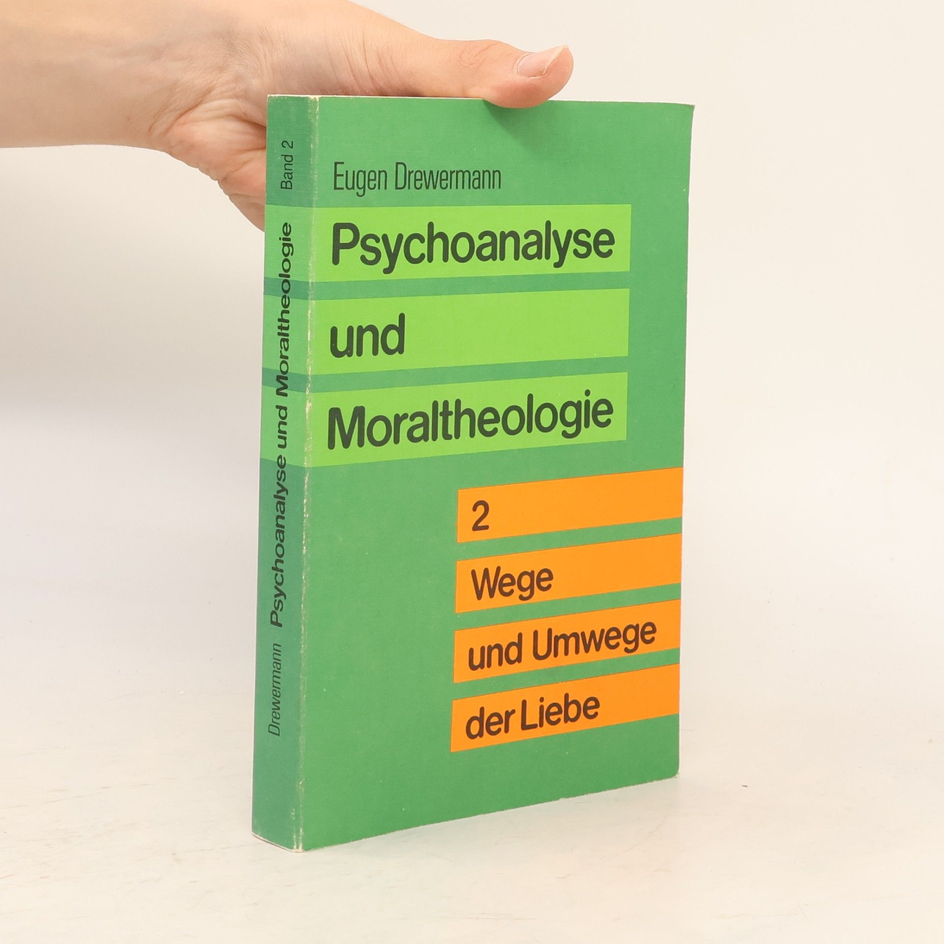 Eugen Drewermann Psychoanalyse und Moraltheologie