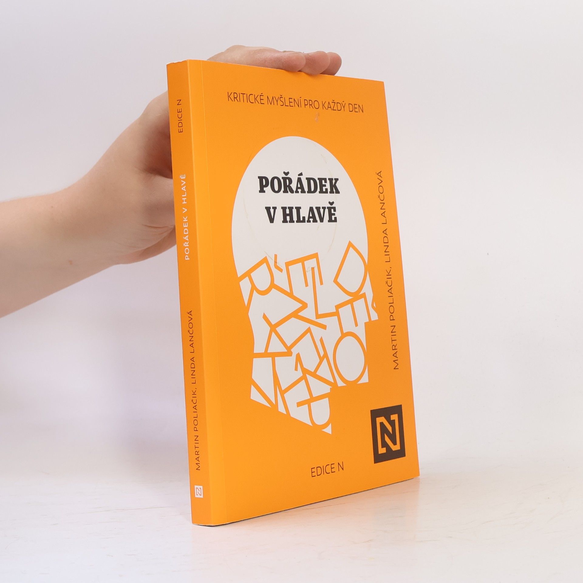 Linda Lančová Pořádek v hlavě : kritické myšlení pro každý den