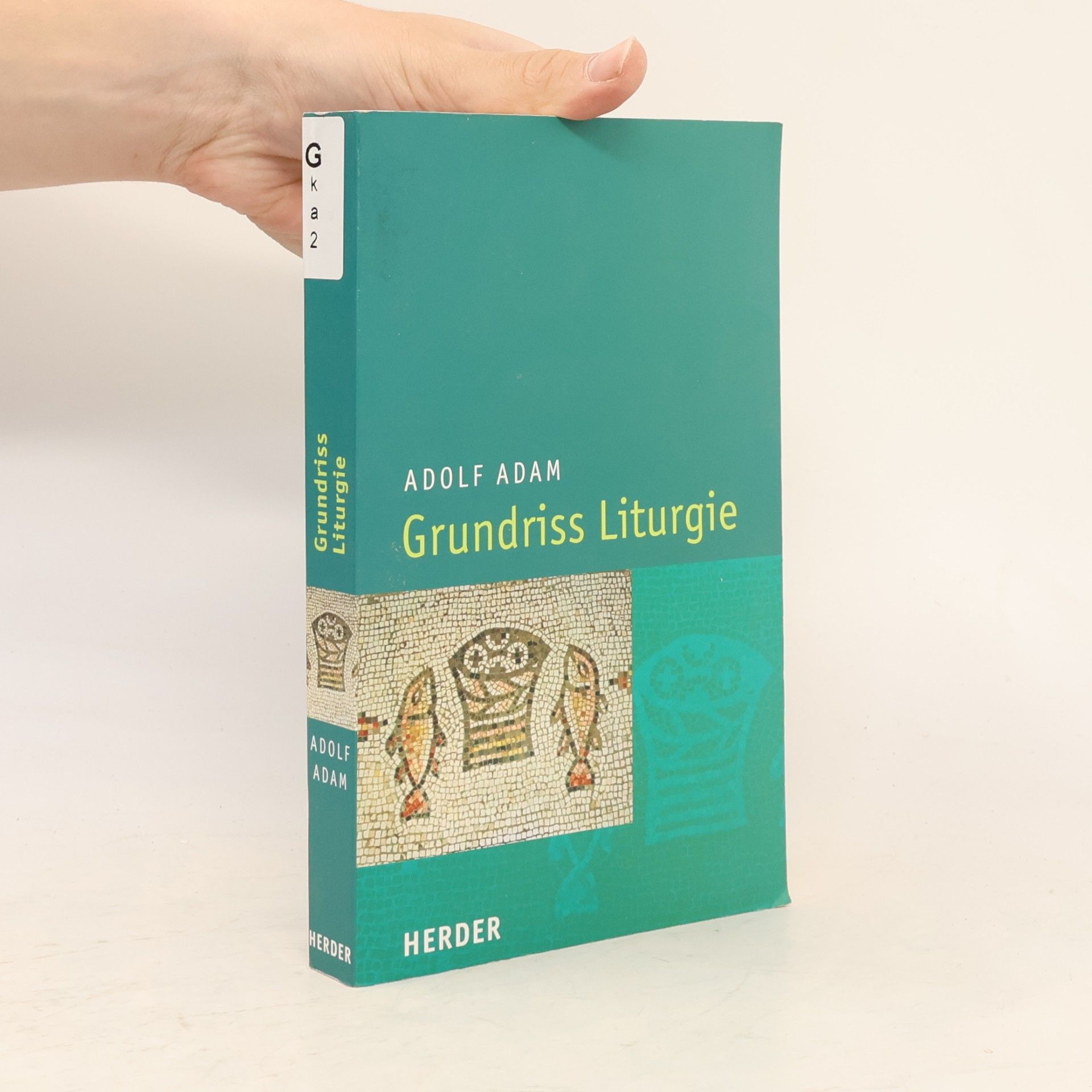 Adolf Adam Grundriß Liturgie