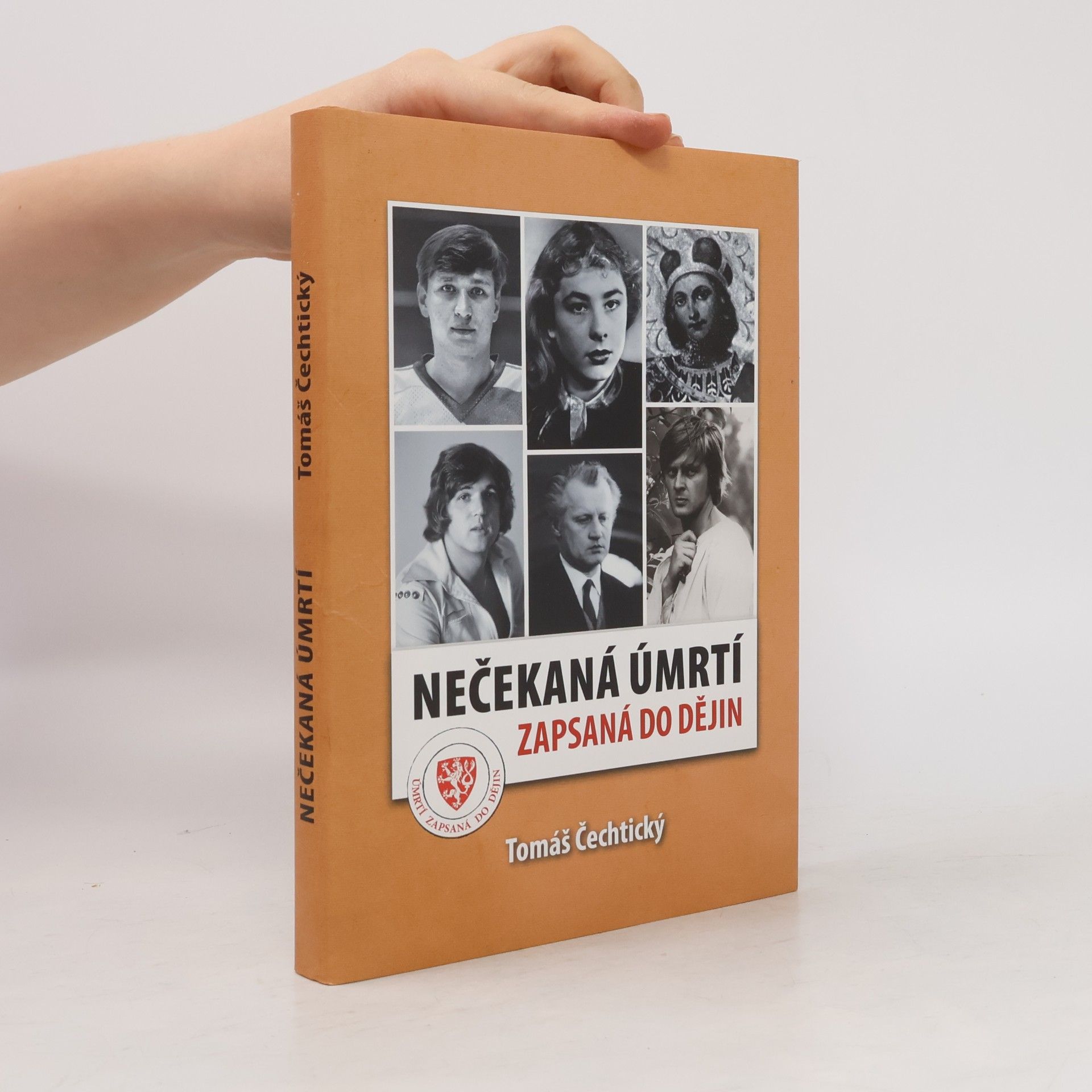 Tomáš Čechtický Nečekaná úmrtí zapsaná do dějin