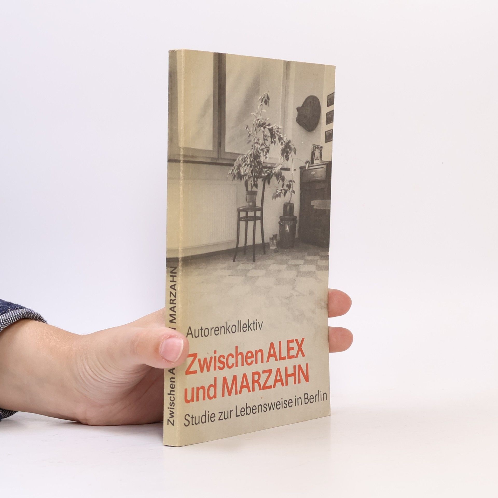 Autorenkollektiv Zwischen Alex und Marzahn