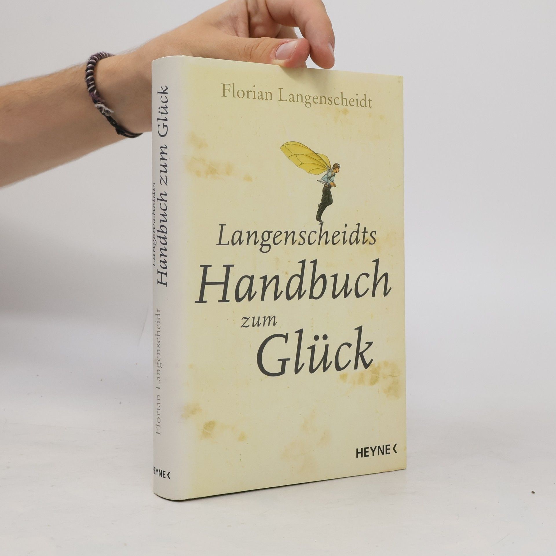 Florian Langenscheidt Langenscheidts Handbuch zum Glück