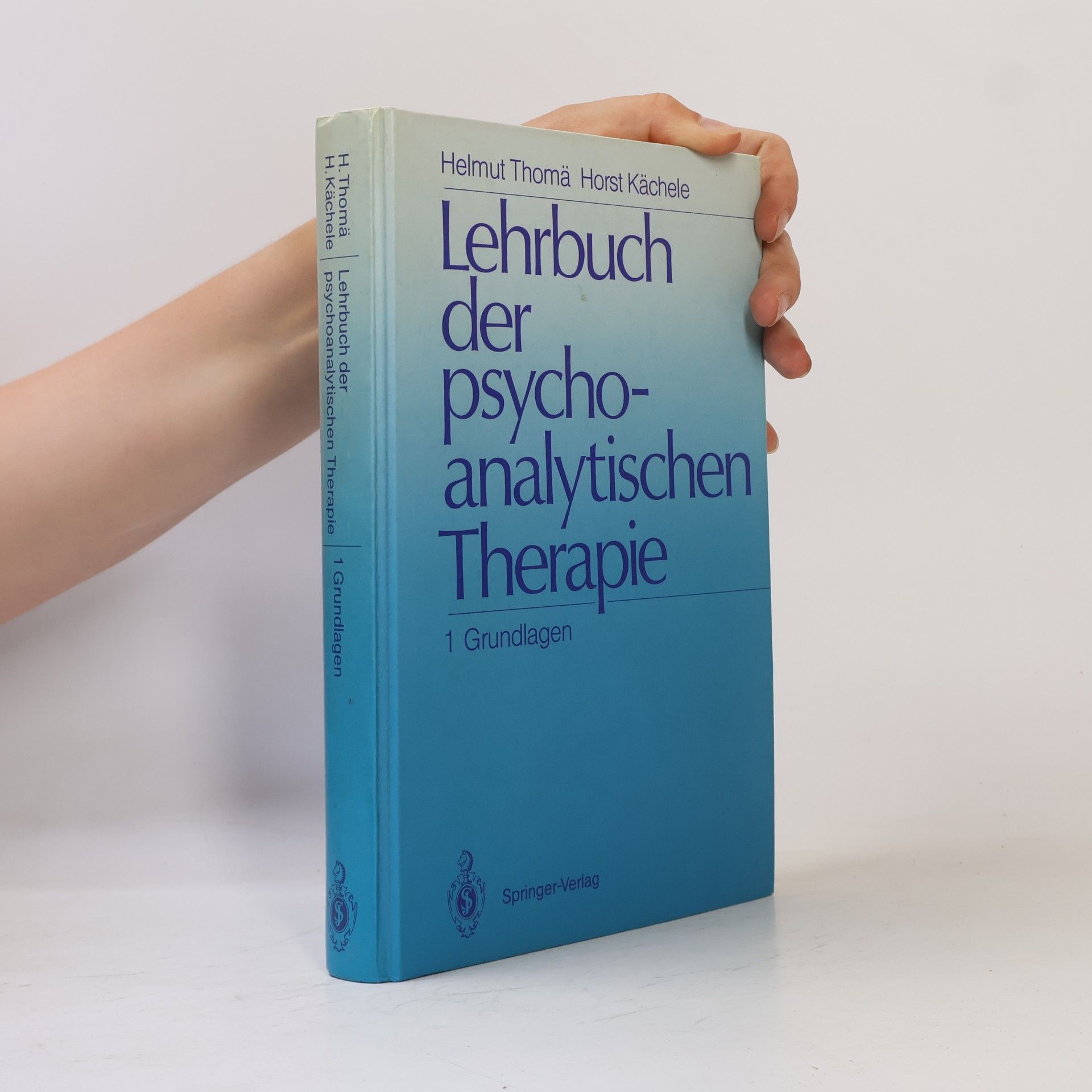 Horst Kächele Lehrbuch der psychoanalytischen Therapie
