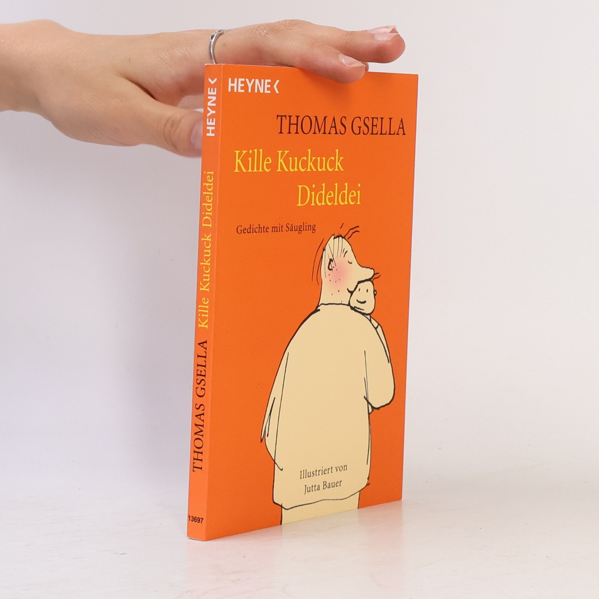 Thomas Gsella Kille, Kuckuck, Dideldei. Gedichte mit Säugling.