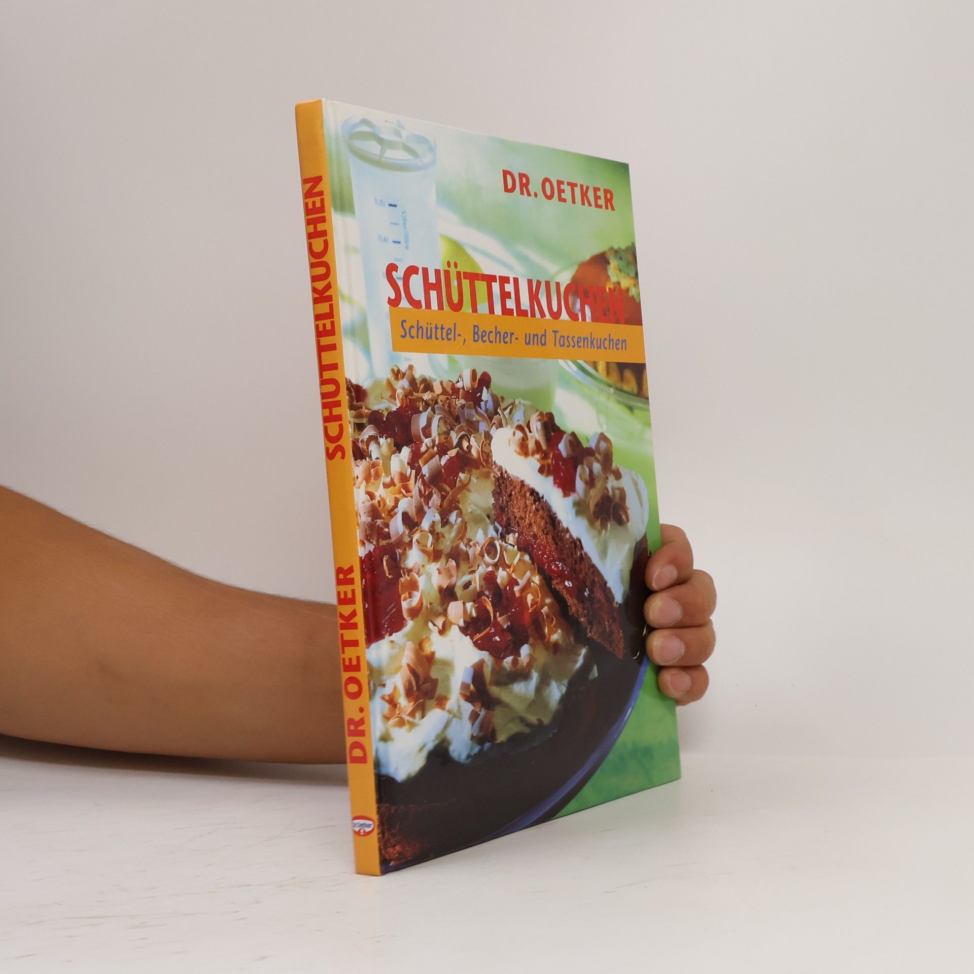 Autorenkollektiv Schüttelkuchen; Schüttel-, Becher- und Tassenkuchen