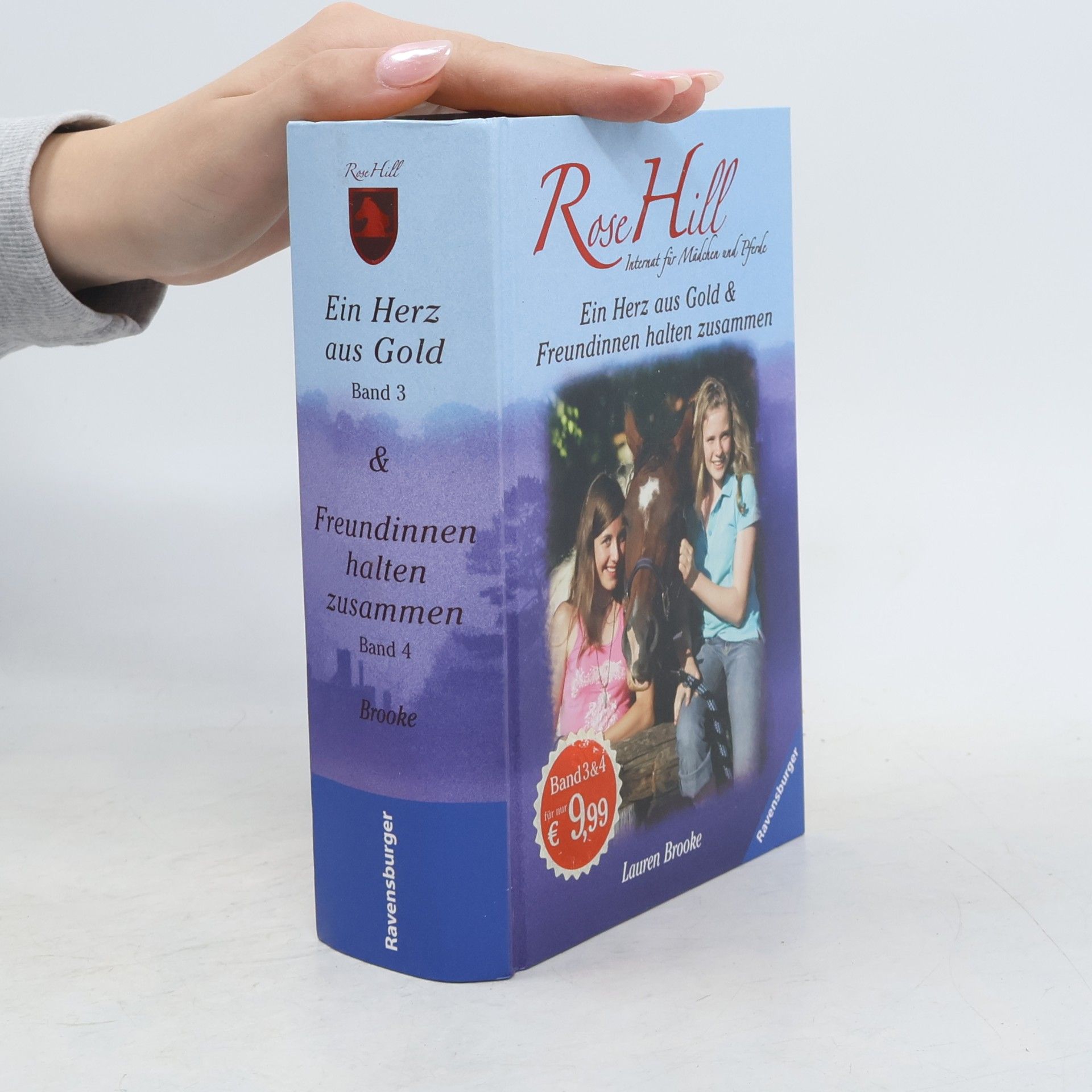 Lauren Brooke Rose Hill. Ein Herz aus Gold & Freundinnen halten zusammen
