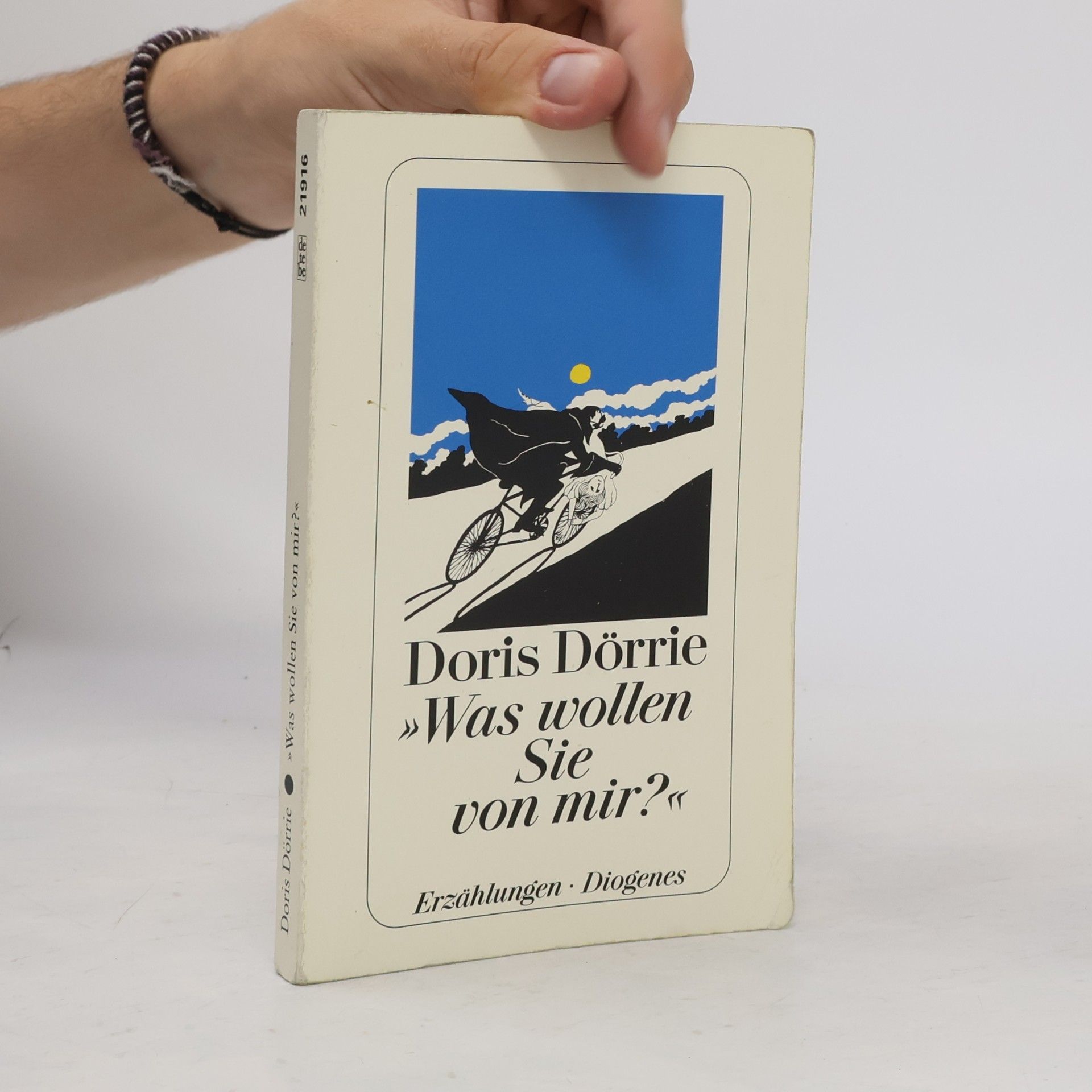 Doris Dörrie "Was wollen Sie von mir?"
