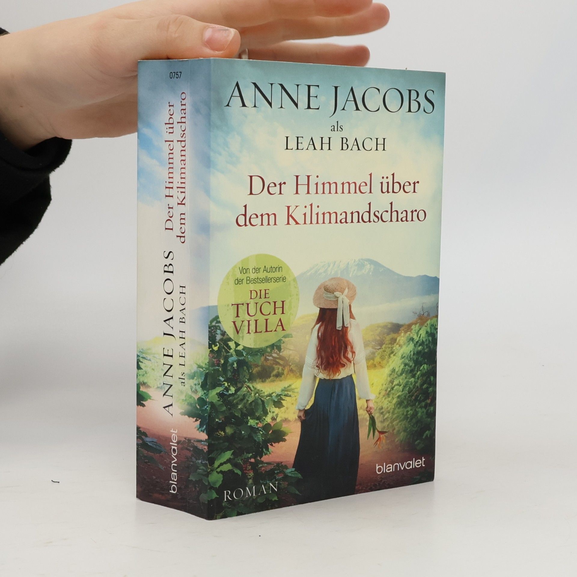 Anne Jacobs Der Himmel über dem Kilimandscharo