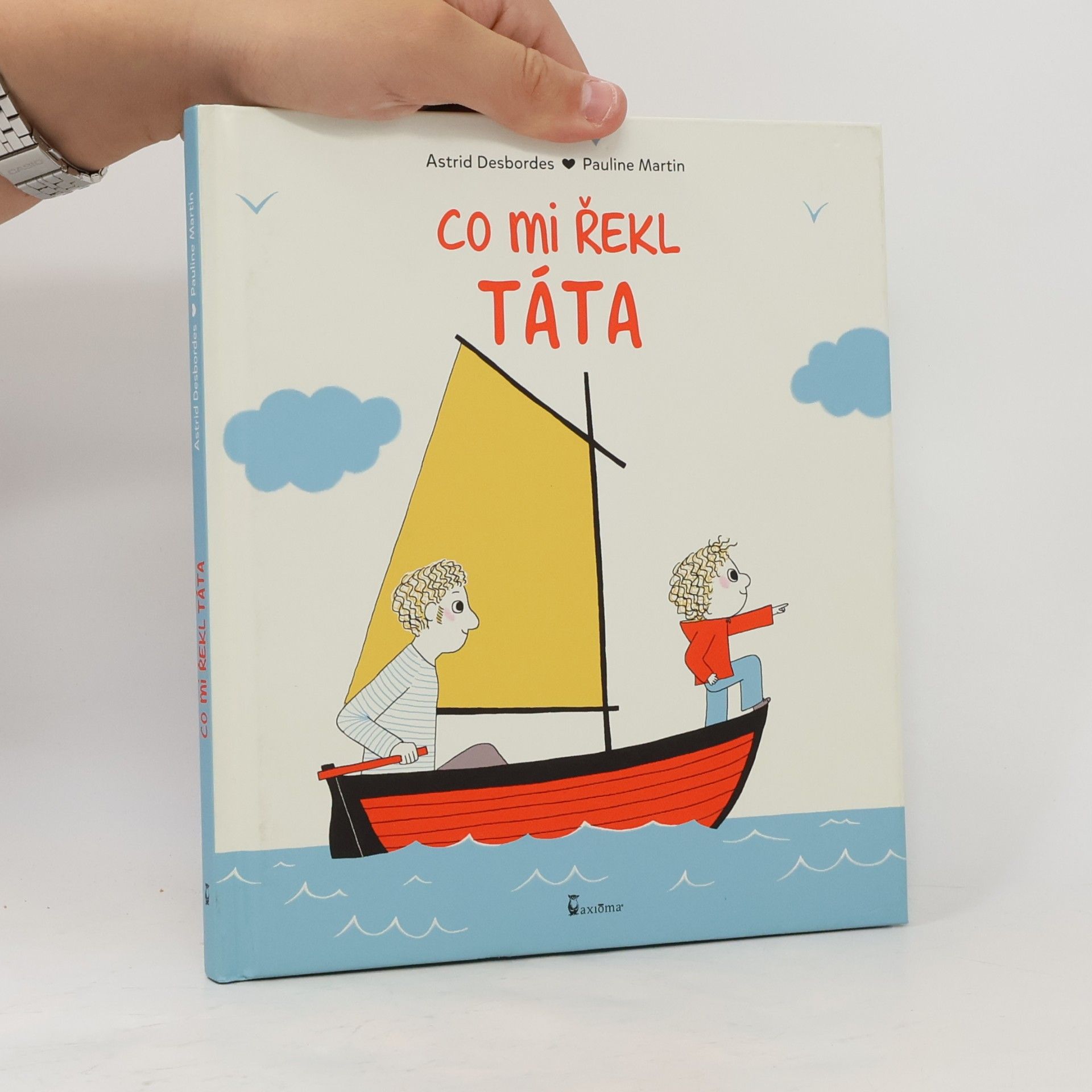Astrid Desbordes Co mi řekl táta