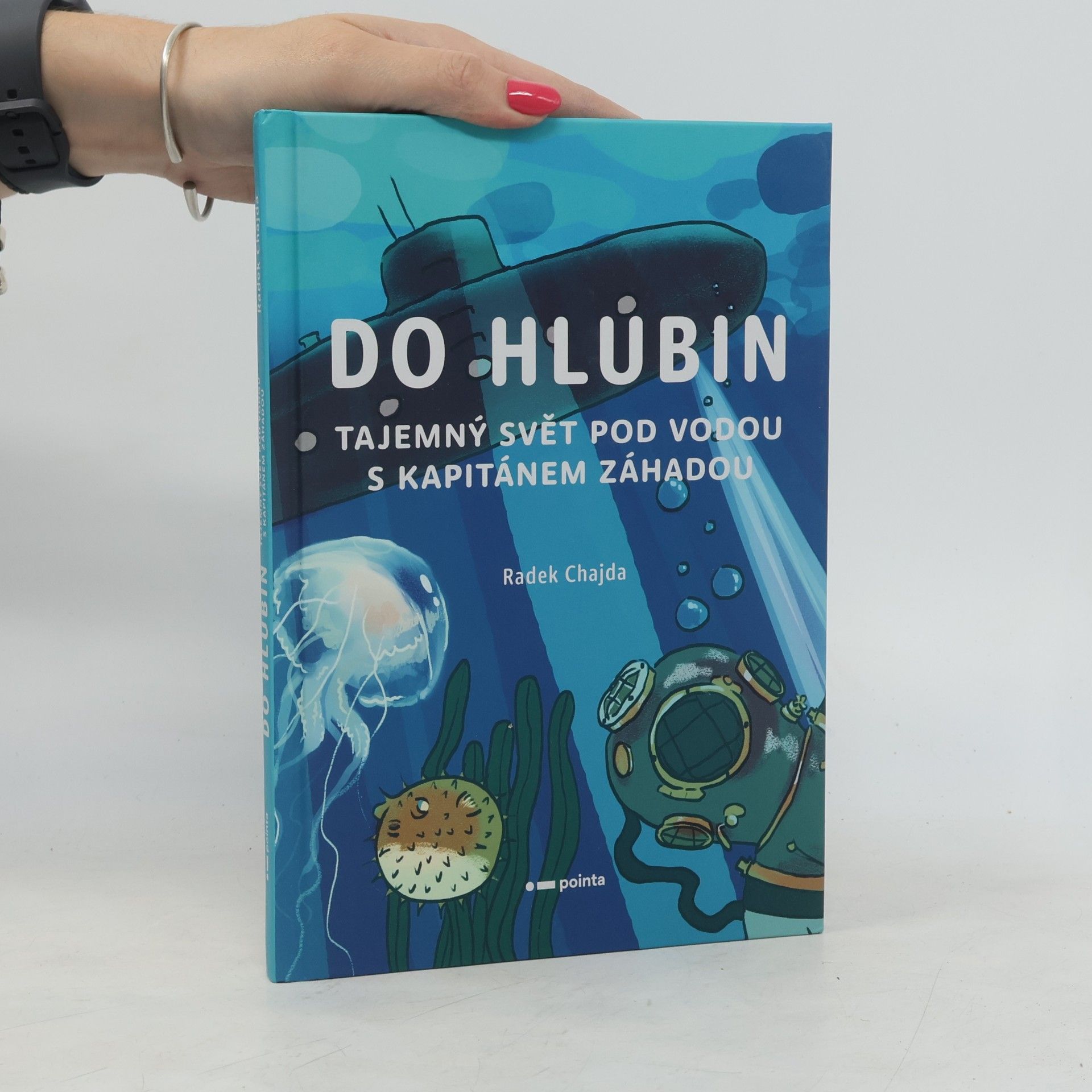 Radek Chajda Do hlubin: tajemný svět pod vodou s kapitánem Záhadou