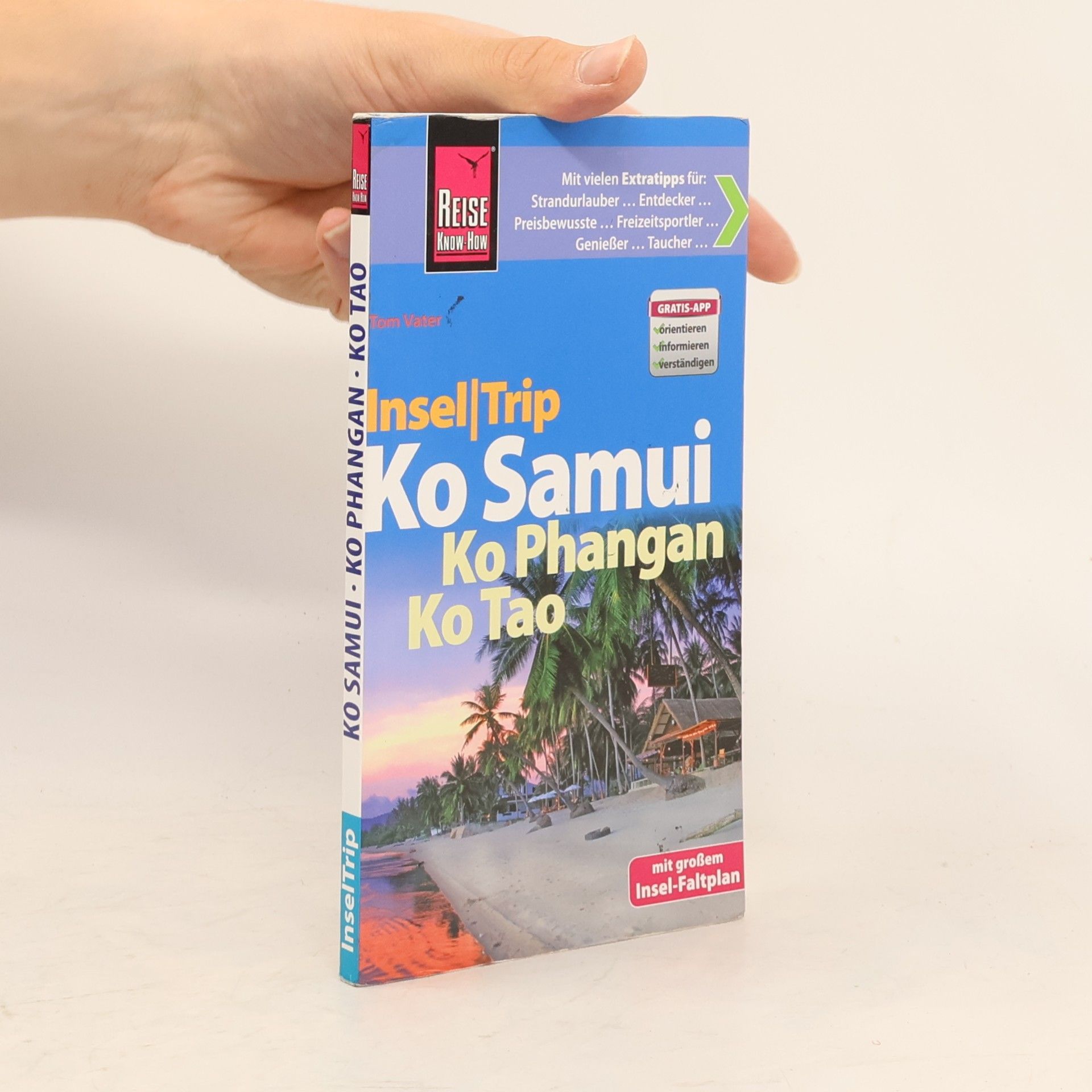 Tom Vater Ko Samui, Ko Phanghan, Ko Tao