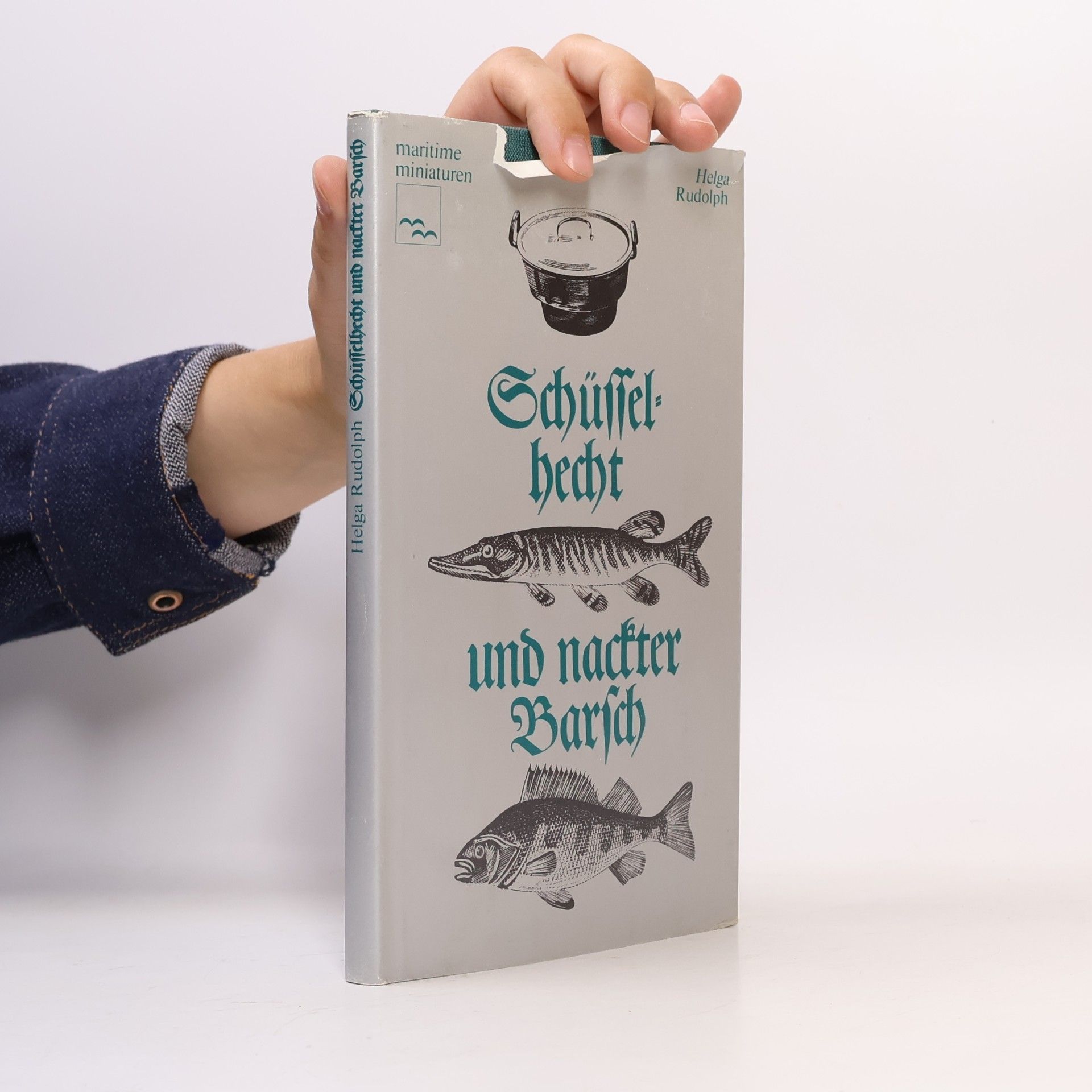 Helga Rudolph Schüsselhecht und nackter Barsch
