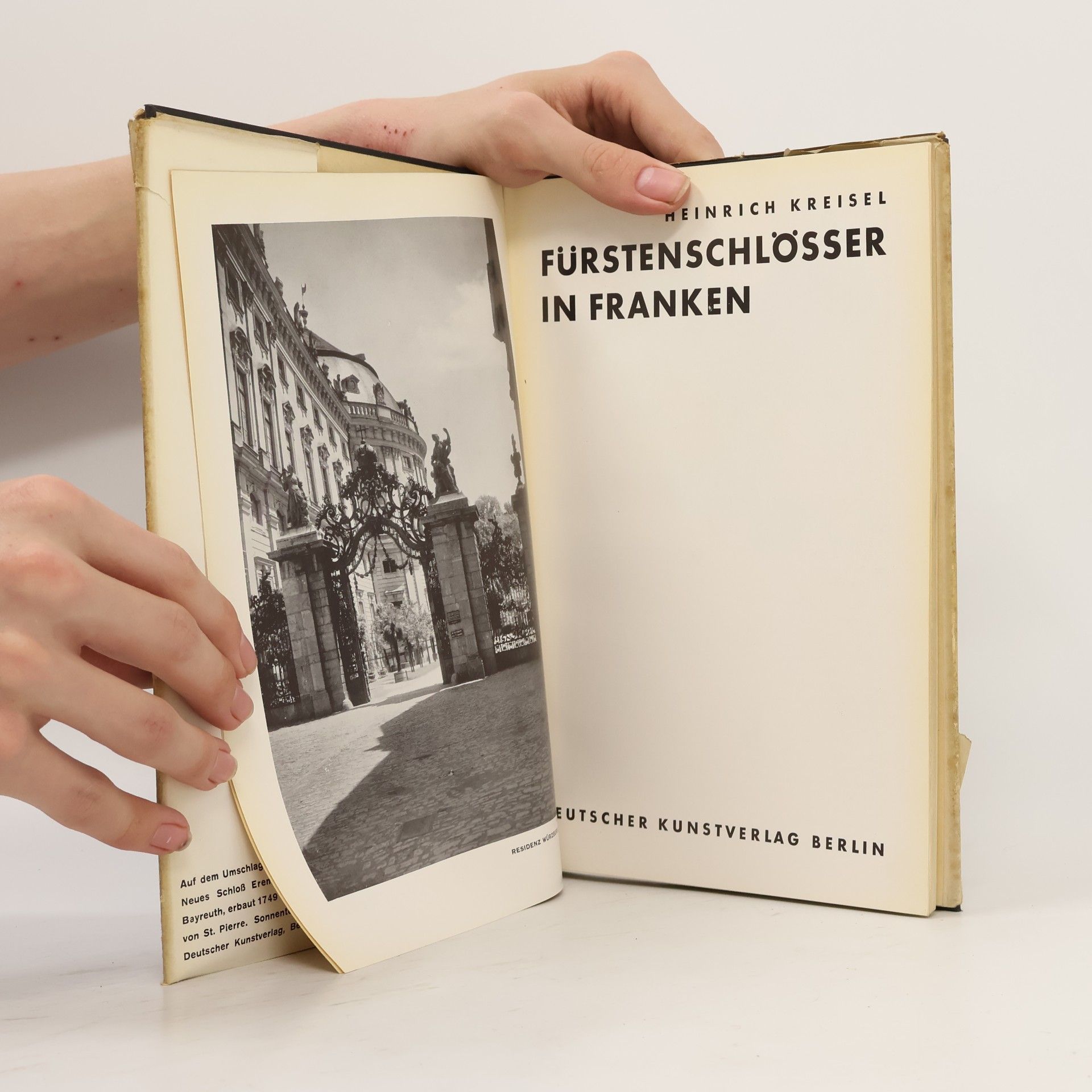 Heinrich Kreisel Fürstenschlösser in Franken