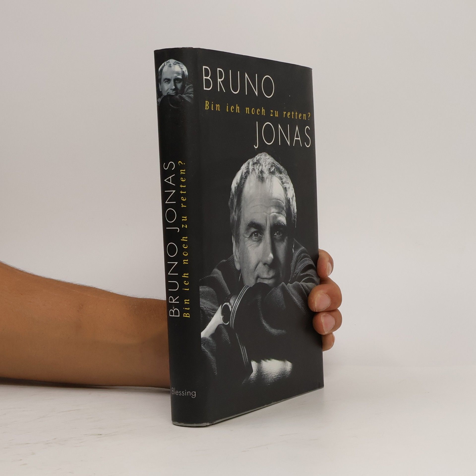 Bruno Jonas Bin ich noch zu retten?