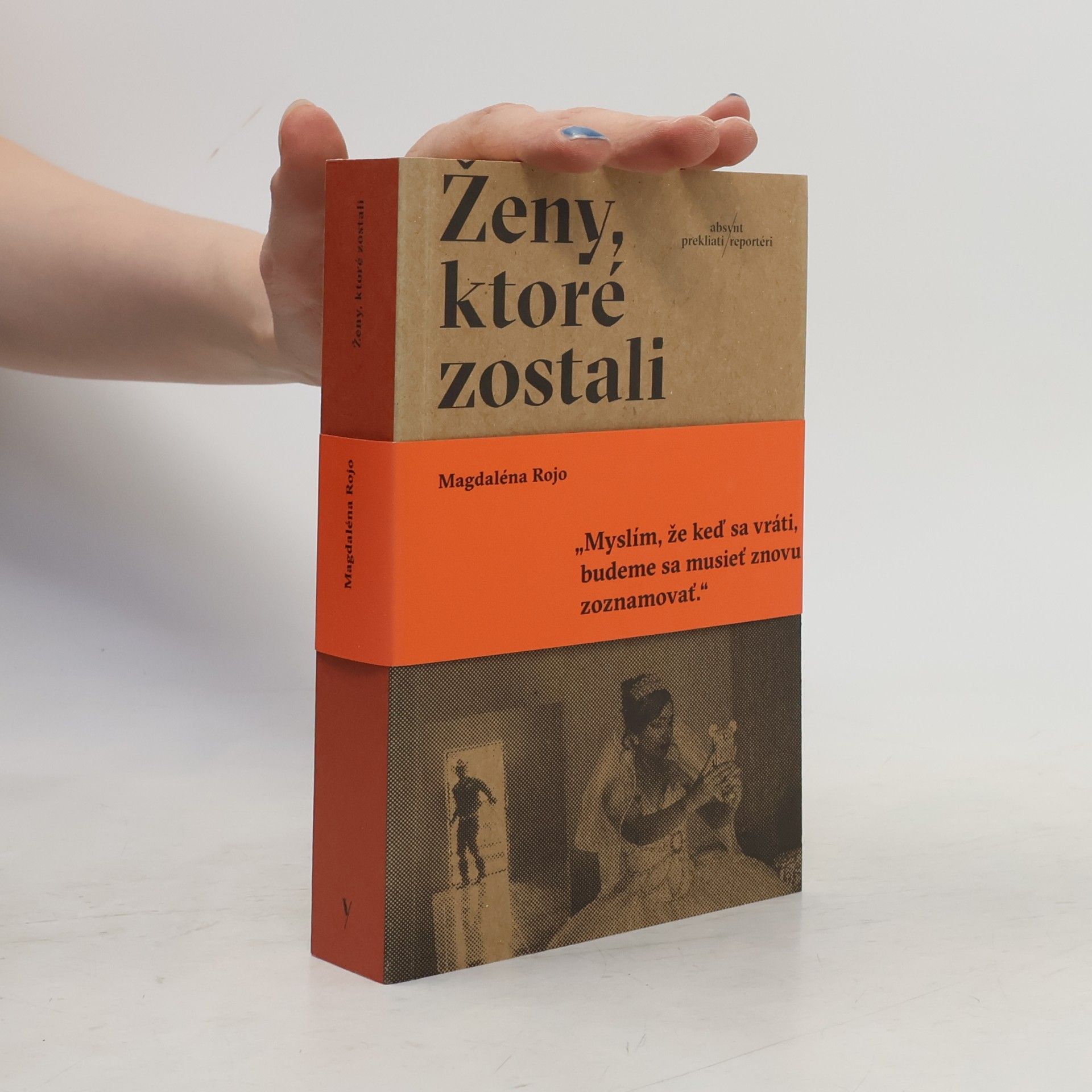Magdaléna Rojo Ženy, ktoré zostali