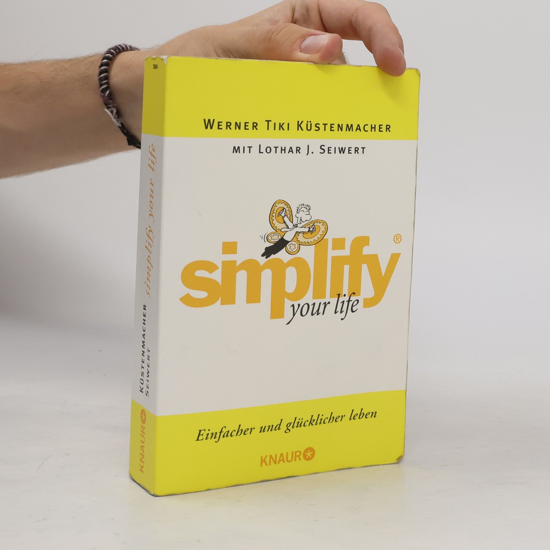 Werner Tiki Küstenmacher Simplify your life