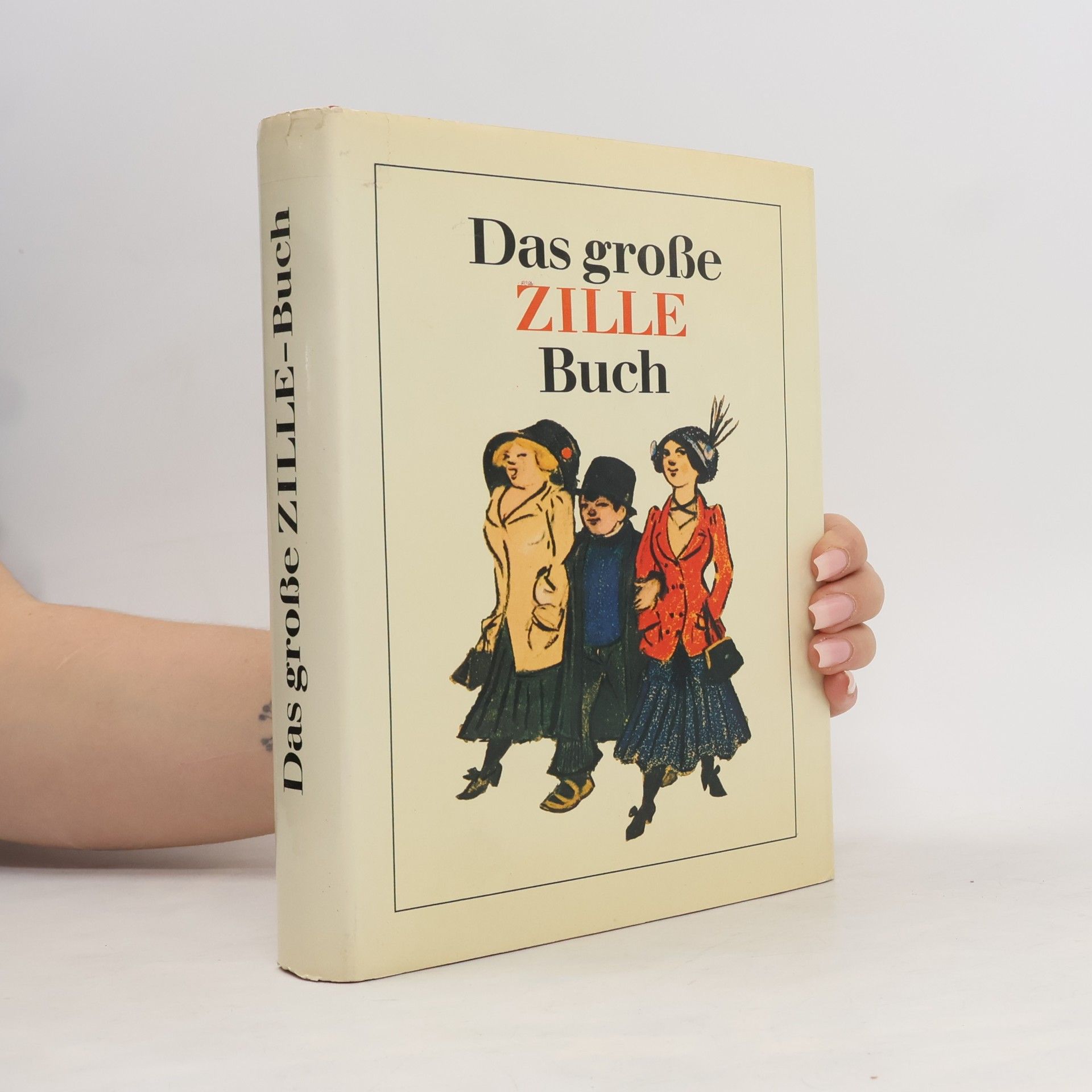 Heinrich Zille Das große Zille Buch