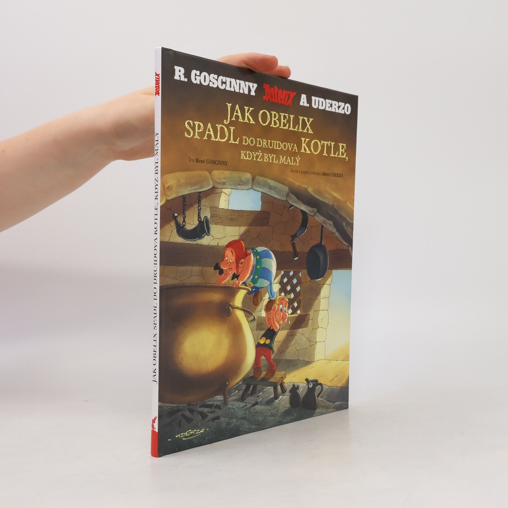 René Goscinny Jak Obelix spadl do druidova kotle, když byl malý