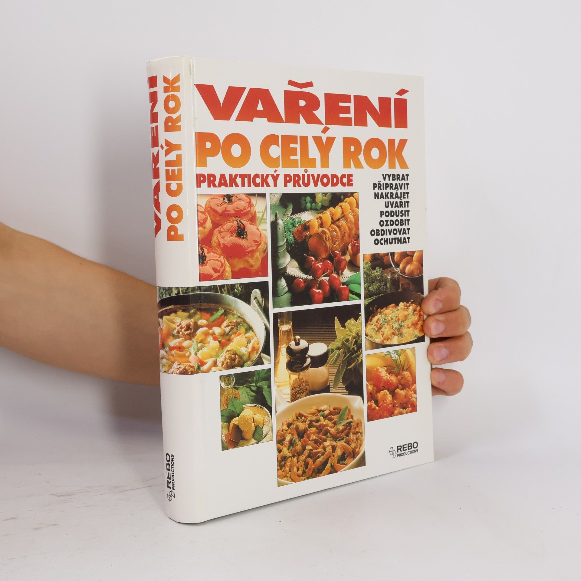 Various authors Vaření po celý rok. Praktický průvodce