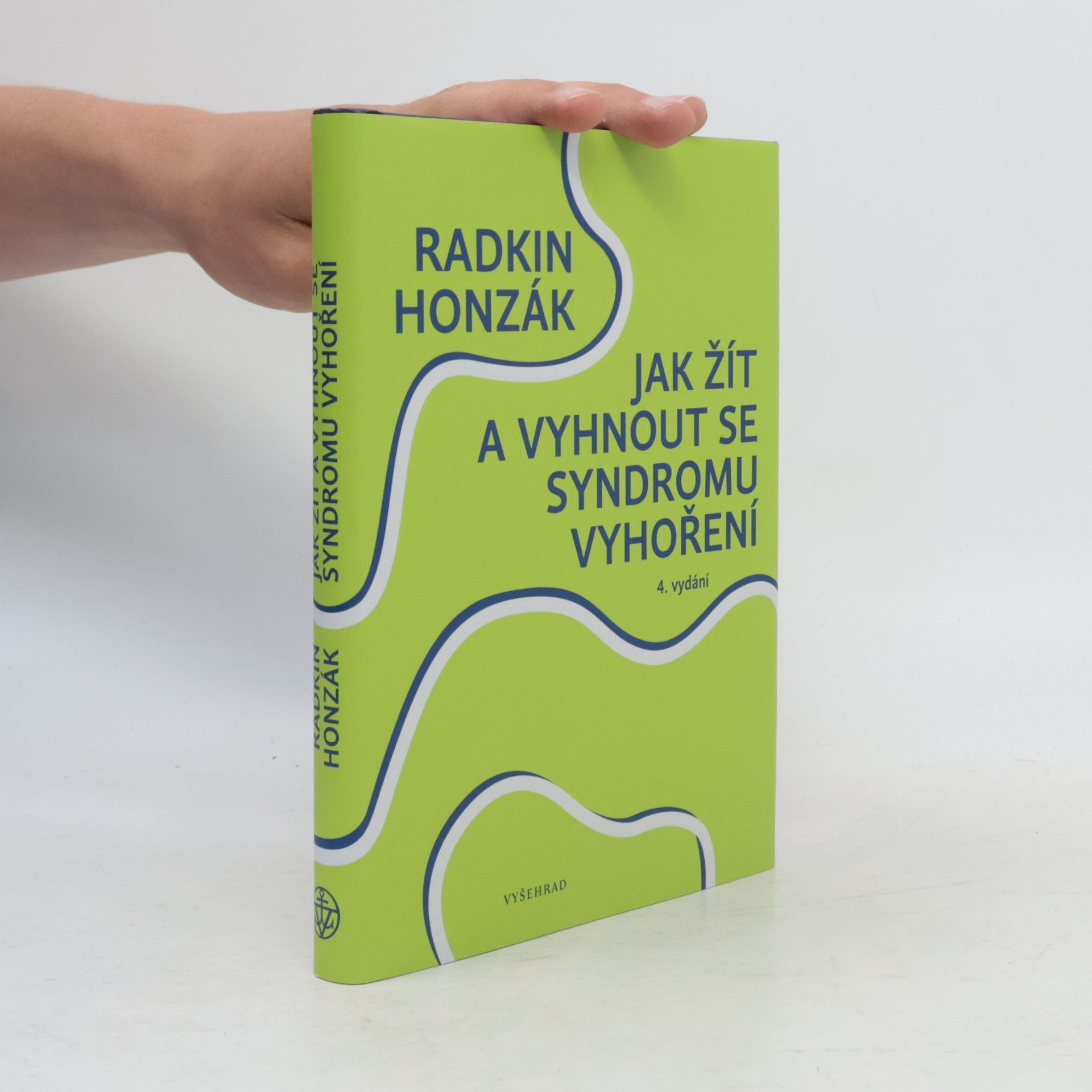 Radkin Honzák Jak žít a vyhnout se syndromu vyhoření