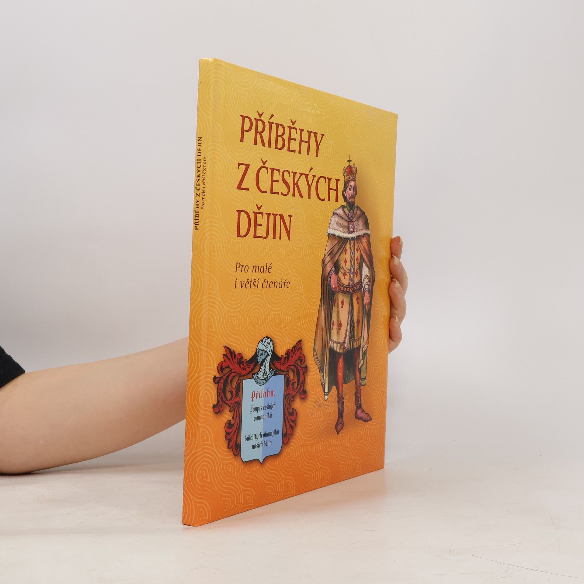 Příběhy z českých dějin. Pro malé i větší čtenáře