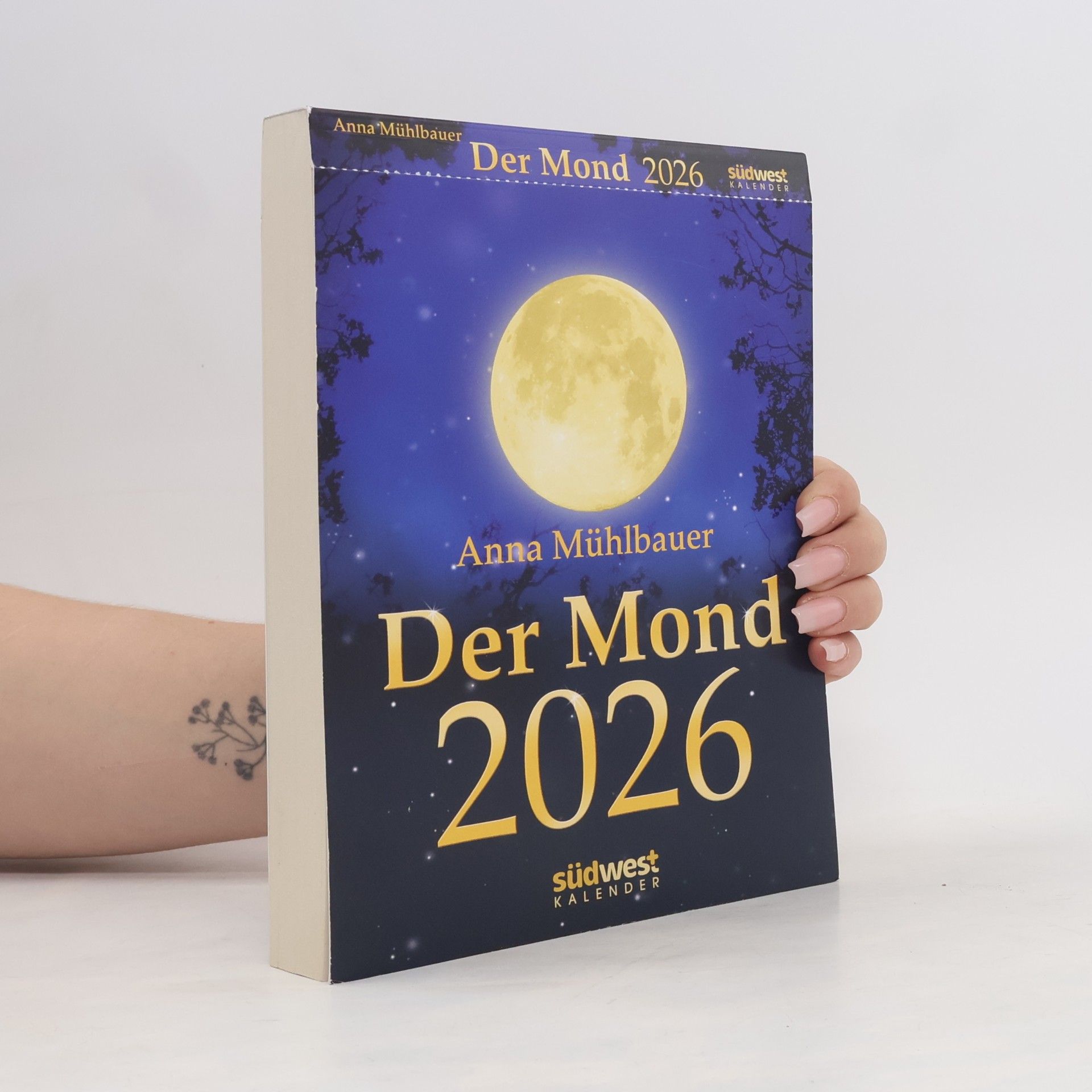 Anna Mühlbauer Der Mond 2026 - Tagesabreißkalender
