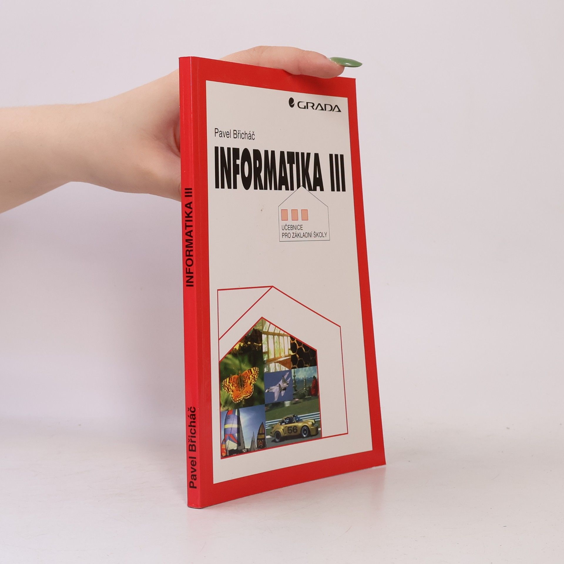 Informatika III : učebnice pro základní školy