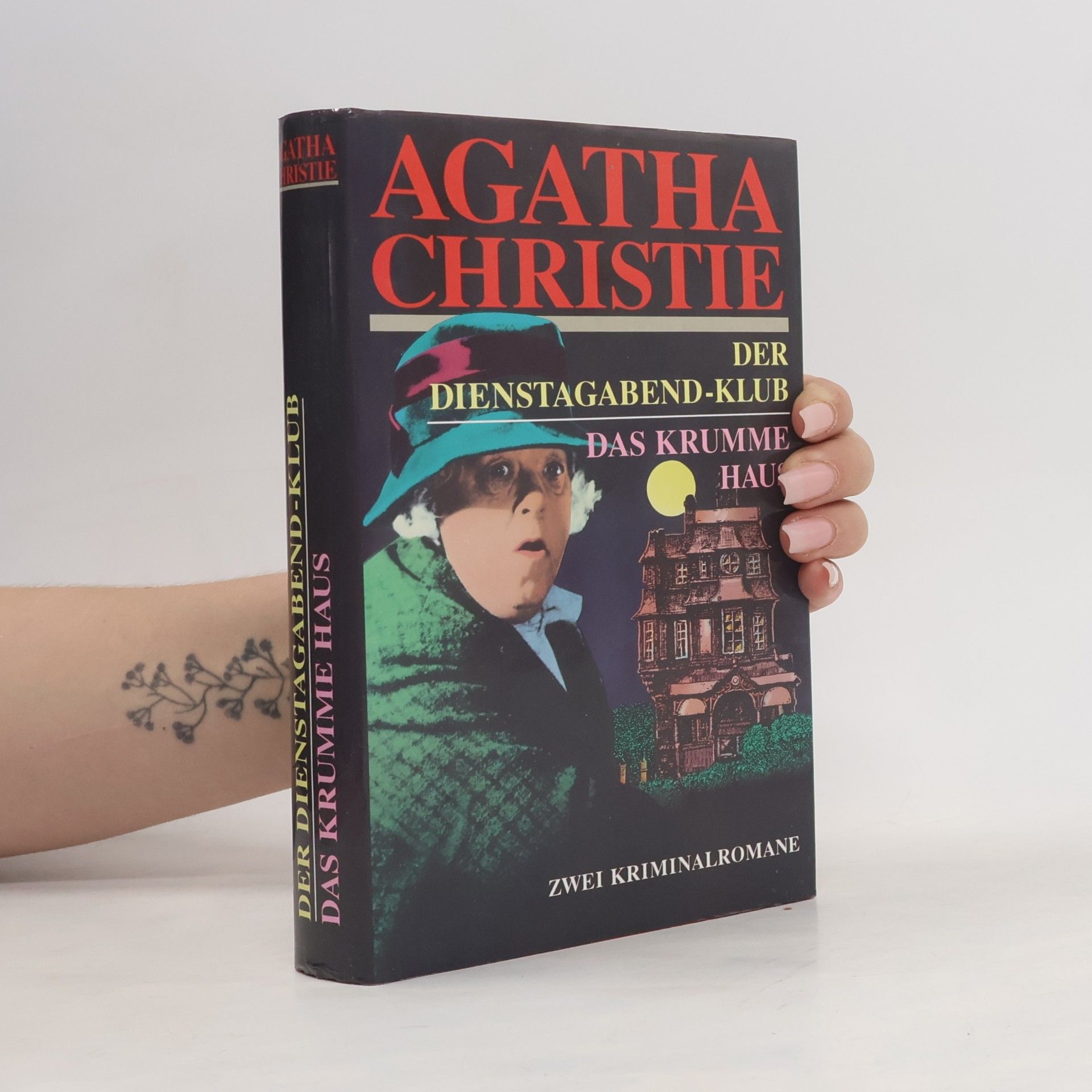 Agatha Christie Der Dienstagabend-Klub. Das krumme Haus
