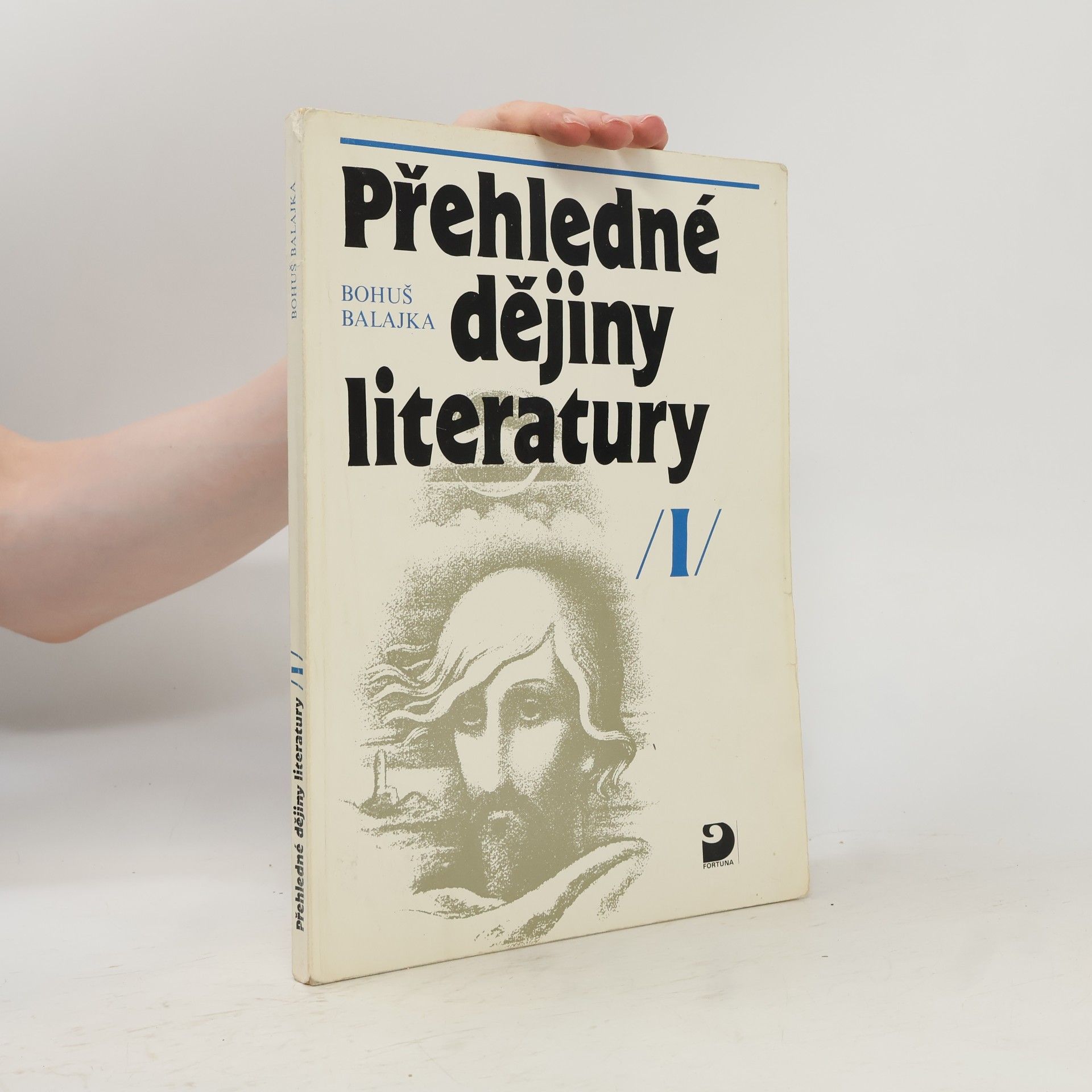 Bohuš Balajka Přehledné dějiny literatury I.