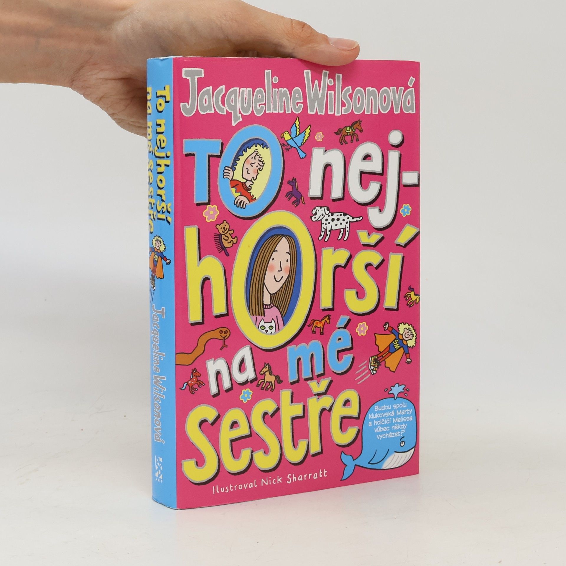 Jacqueline Wilson To nejhorší na mé sestře