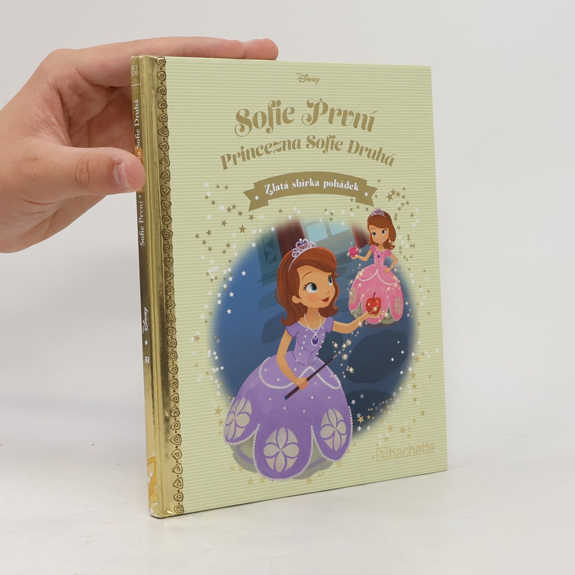 Autorenkollektiv Zlatá sbírka pohádek 51. Sofie První. Princezna Sofie Druhá