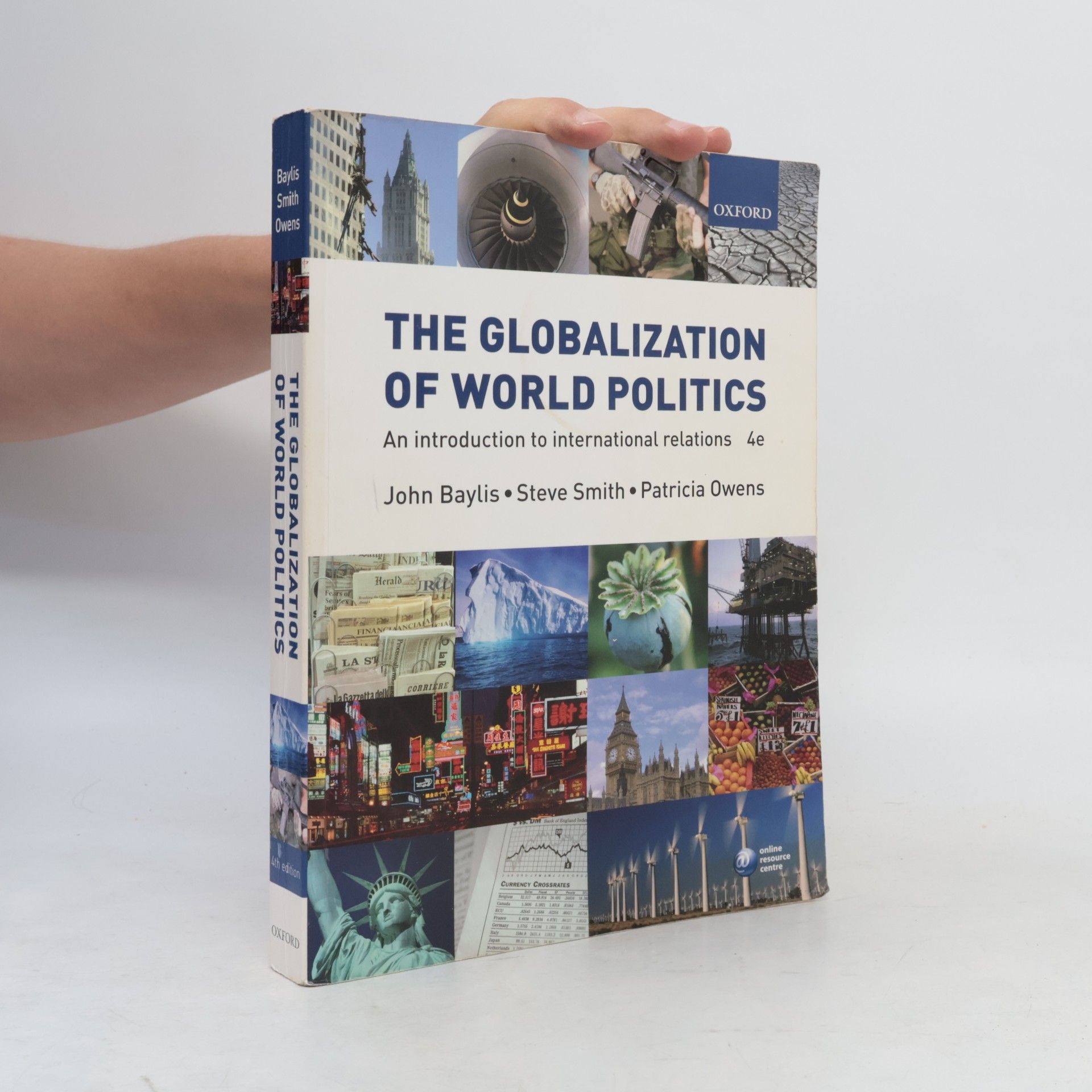 John Baylis The globalization of world politics. An introduction to international relations
